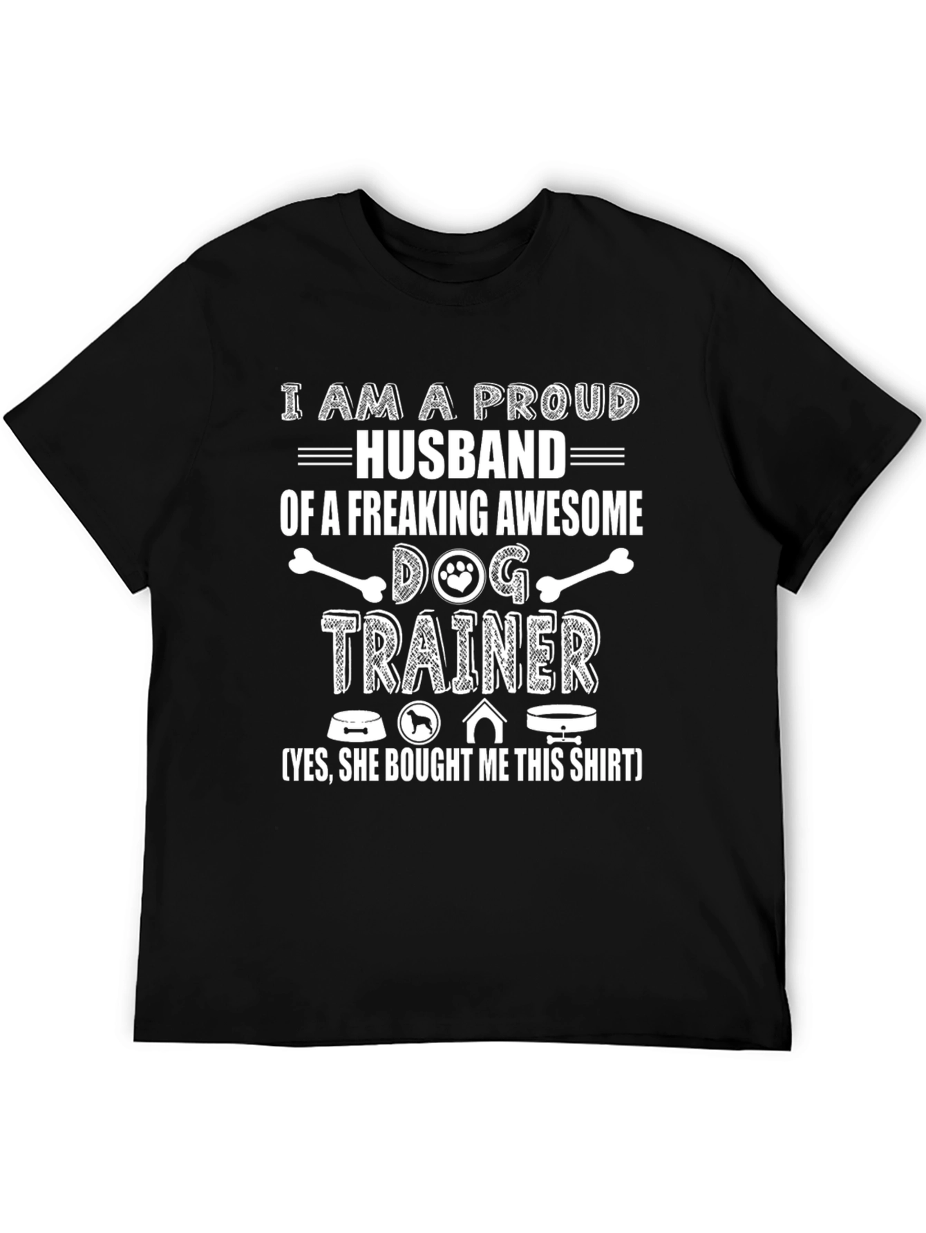 Proud Husband of a Dog Trainer T-Shirt