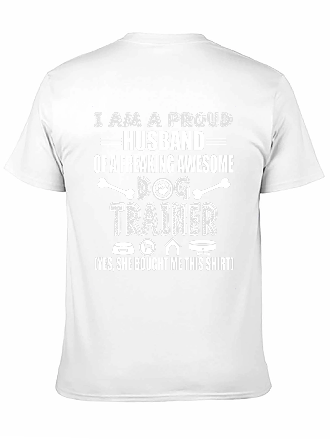 Proud Husband of a Dog Trainer T-Shirt