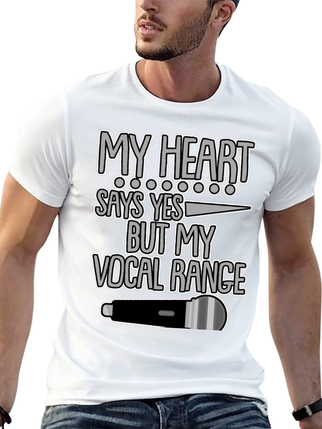My Heart Says Yes Vocal Range T-Shirt