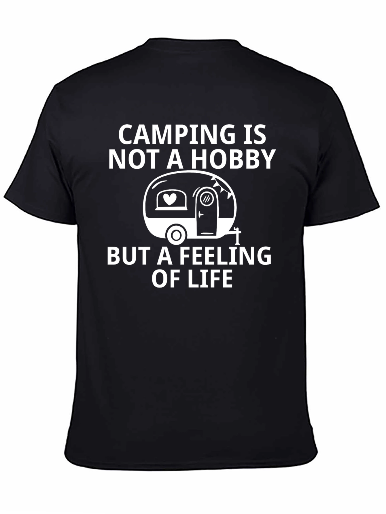 Camping is a Feeling of Life Black T-Shirt