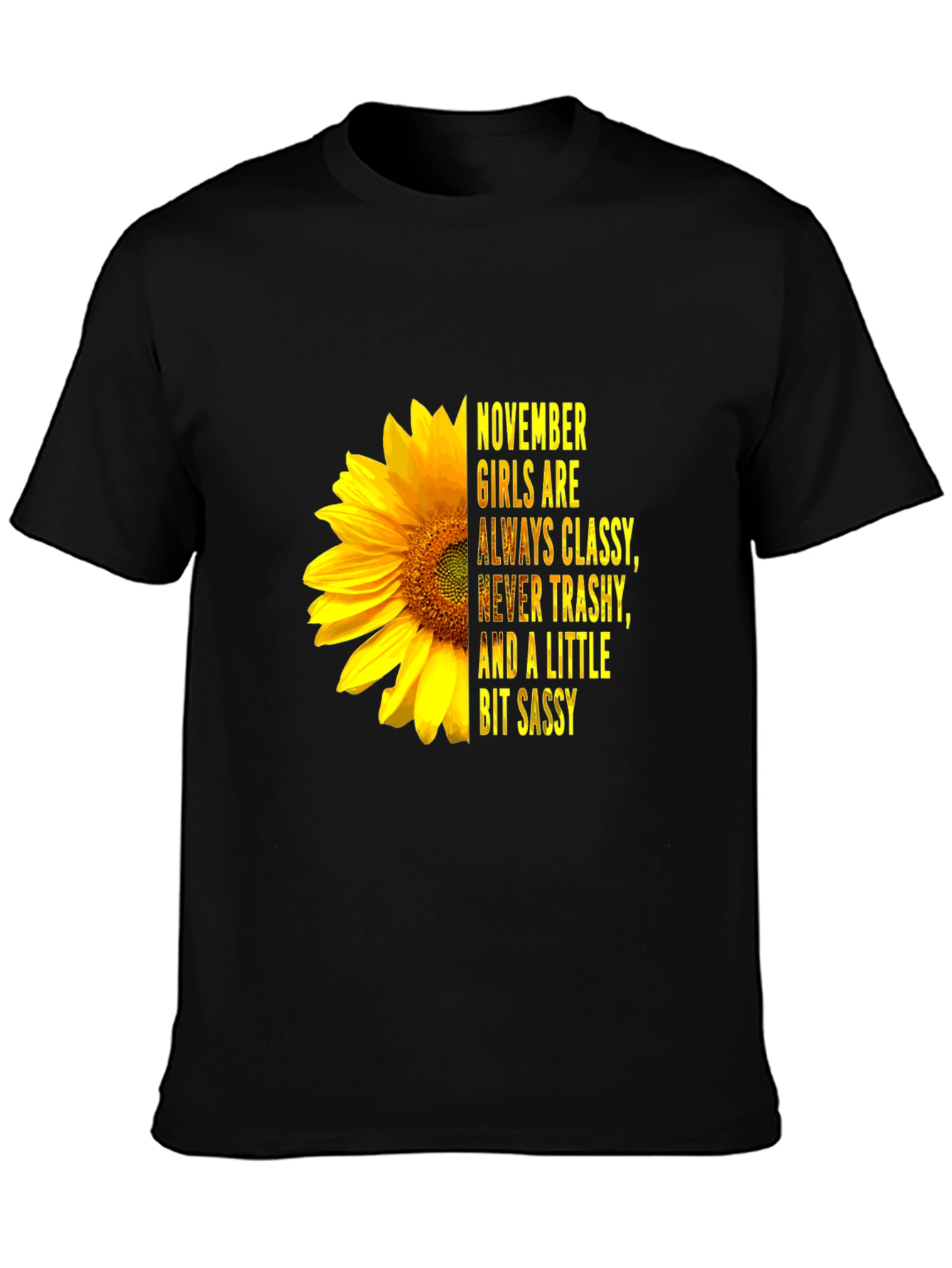 November Girl Classy Sassy Sunflower Graphic Tee