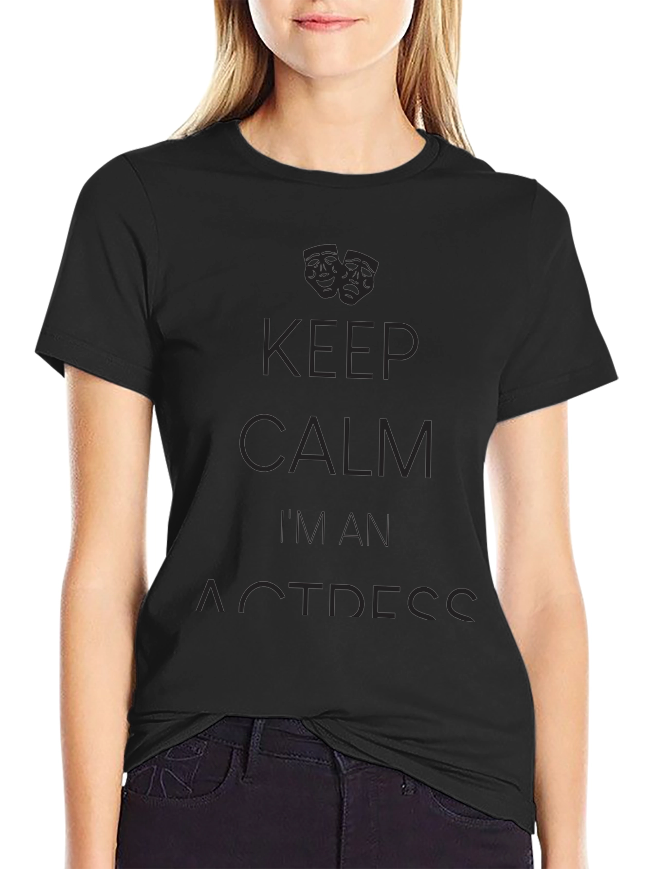 Keep Calm Im An Actress T-Shirt