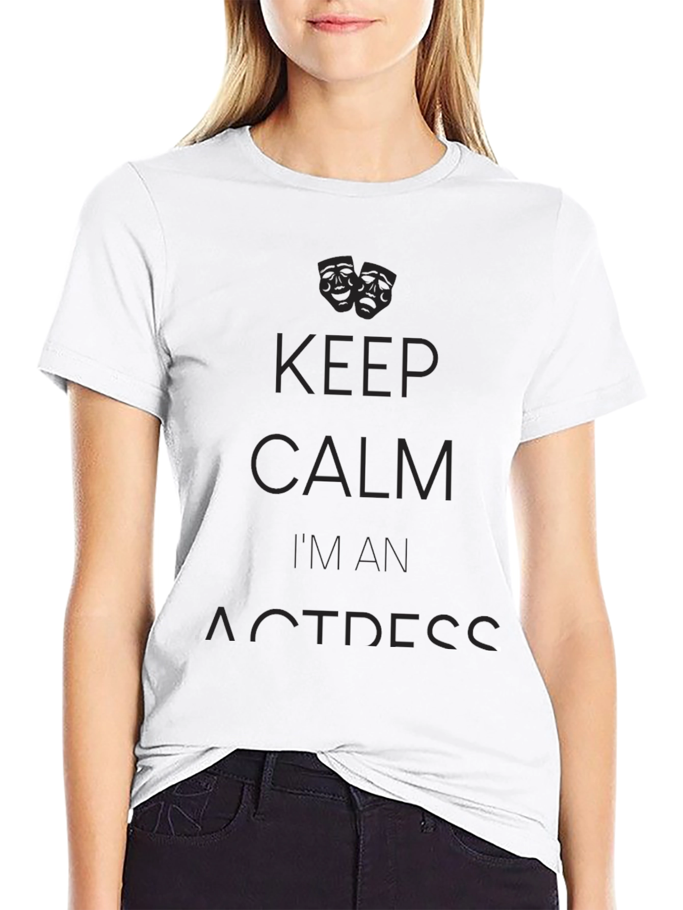 Keep Calm Im An Actress T-Shirt