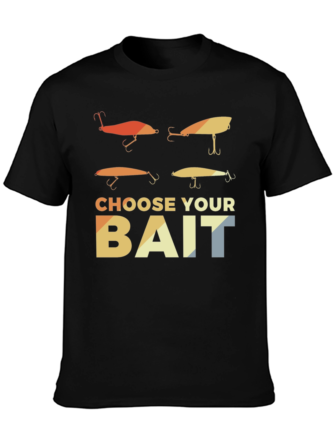 Choose Your Bait Fishing T-Shirt Angler Gift