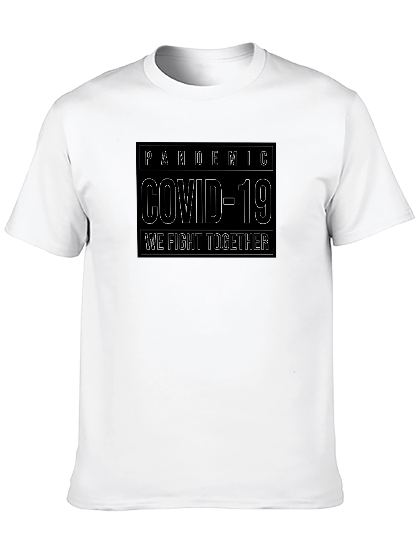 Pandemic Covid-19 T-Shirt: We Fight Together