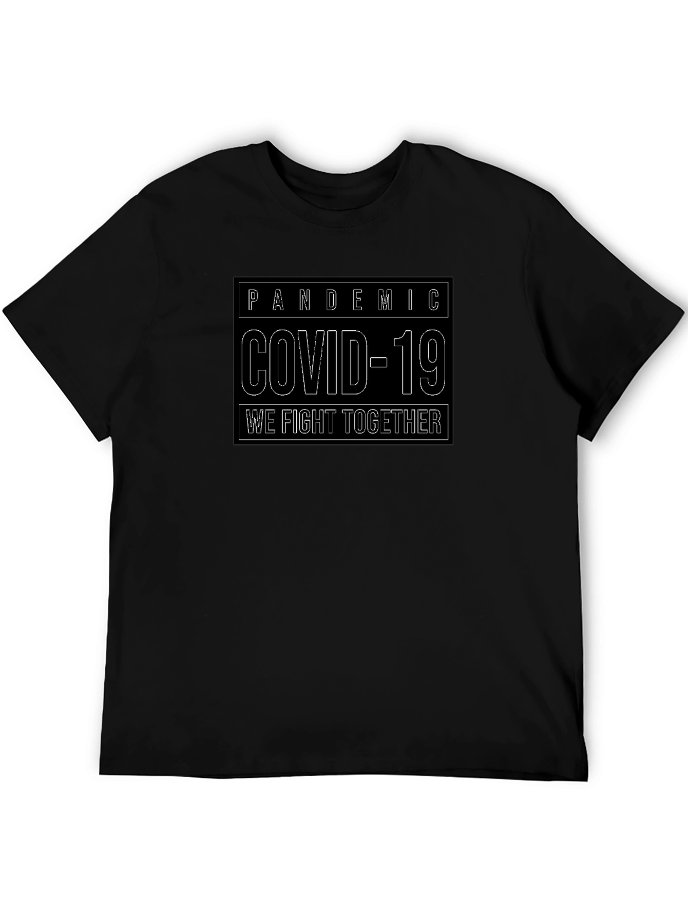 Pandemic Covid-19 T-Shirt: We Fight Together