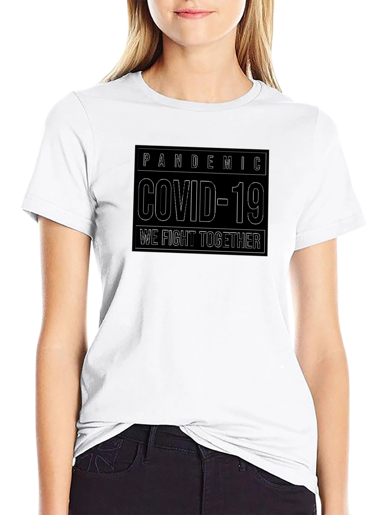 Pandemic Covid-19 T-Shirt: We Fight Together