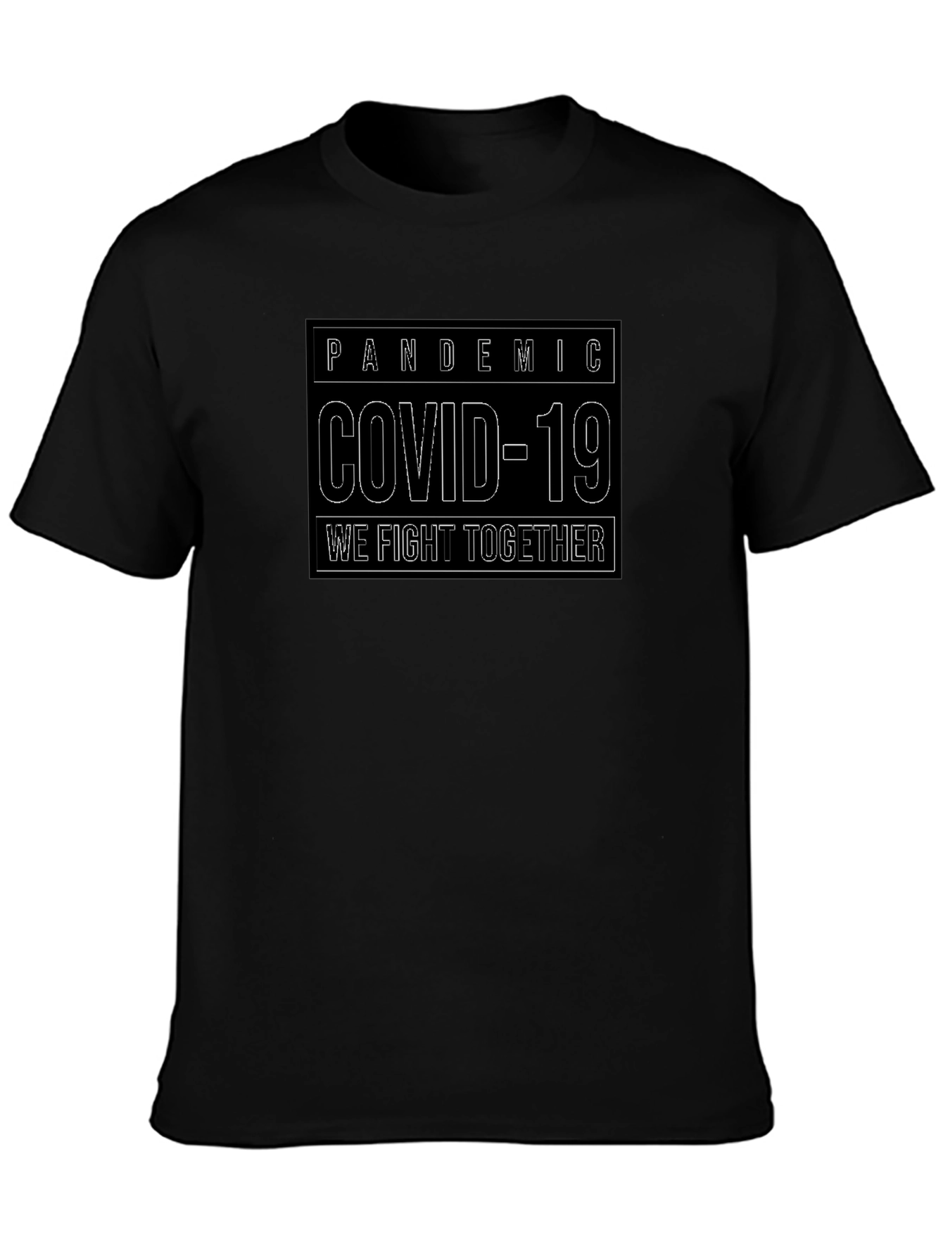 Pandemic Covid-19 T-Shirt: We Fight Together