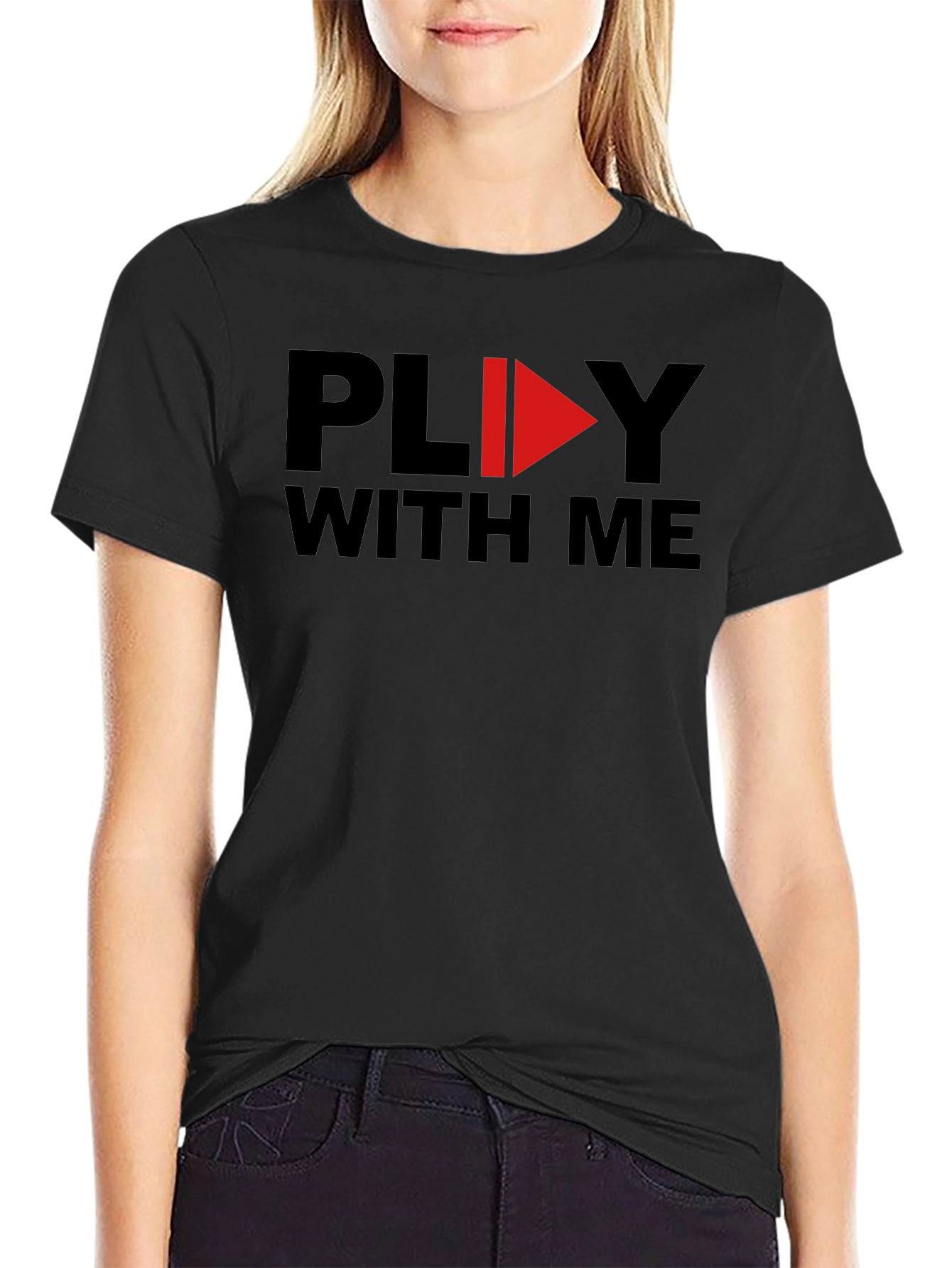Play With Me Graphic Tee - Soft Cotton T-Shirt