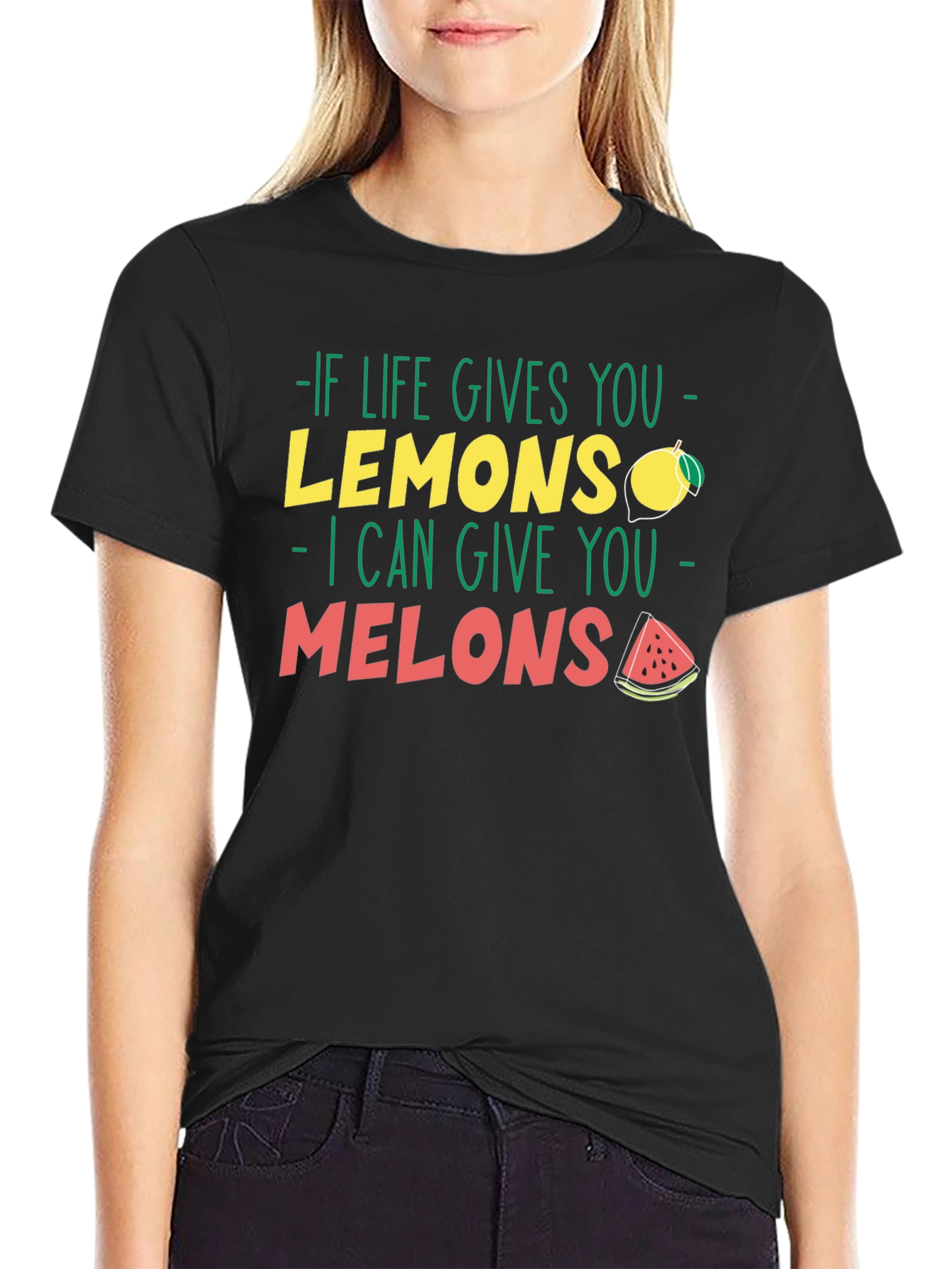 Life Gives You Lemons Melons Graphic T-Shirt