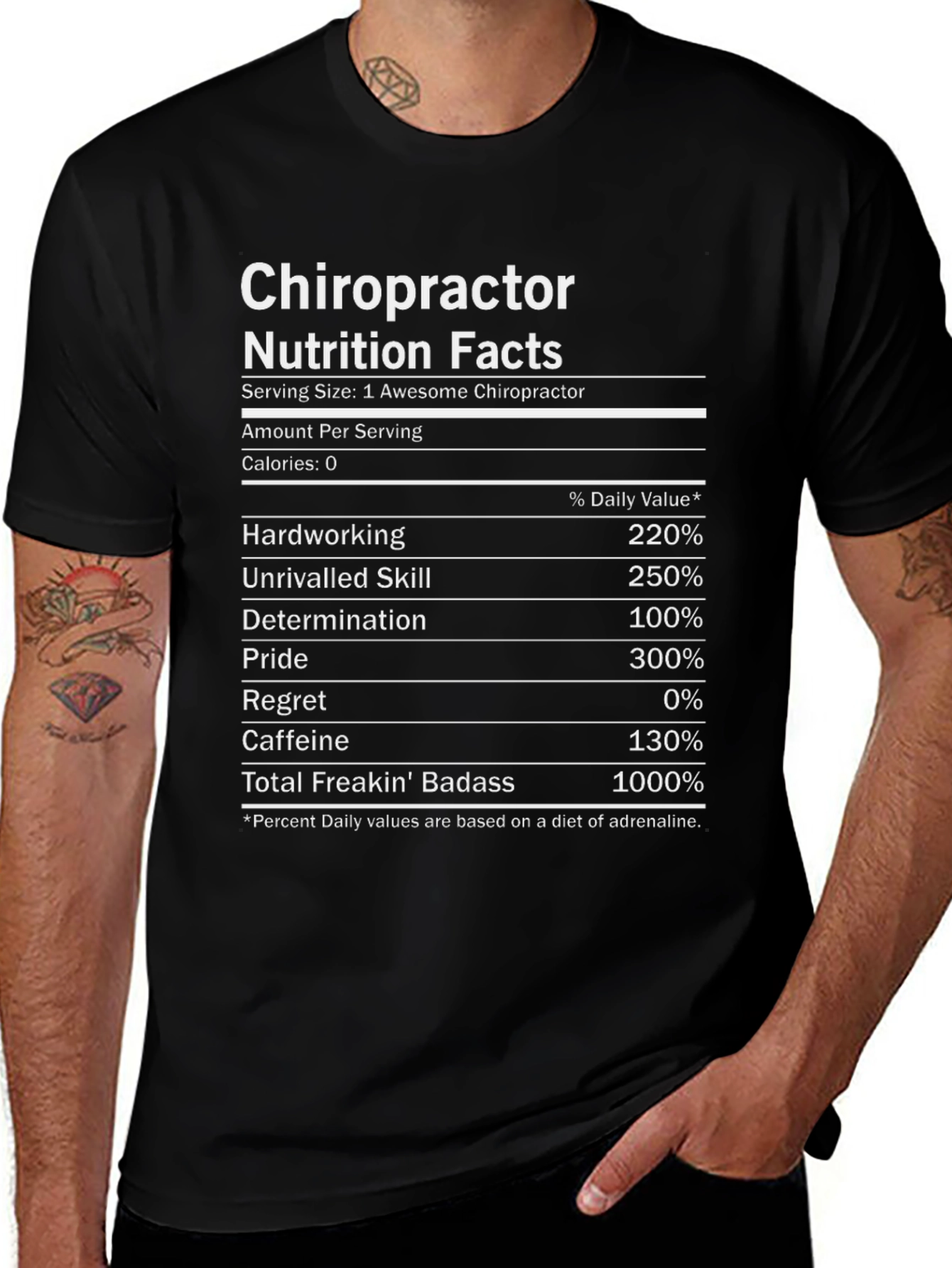 Chiropractor Nutrition Facts T-Shirt - Awesome & Badass!