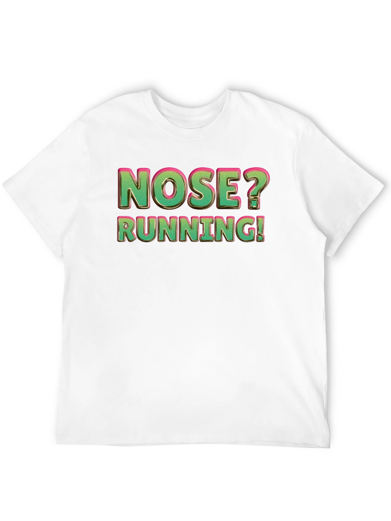 Nose Running Funny Graphic T-Shirt
