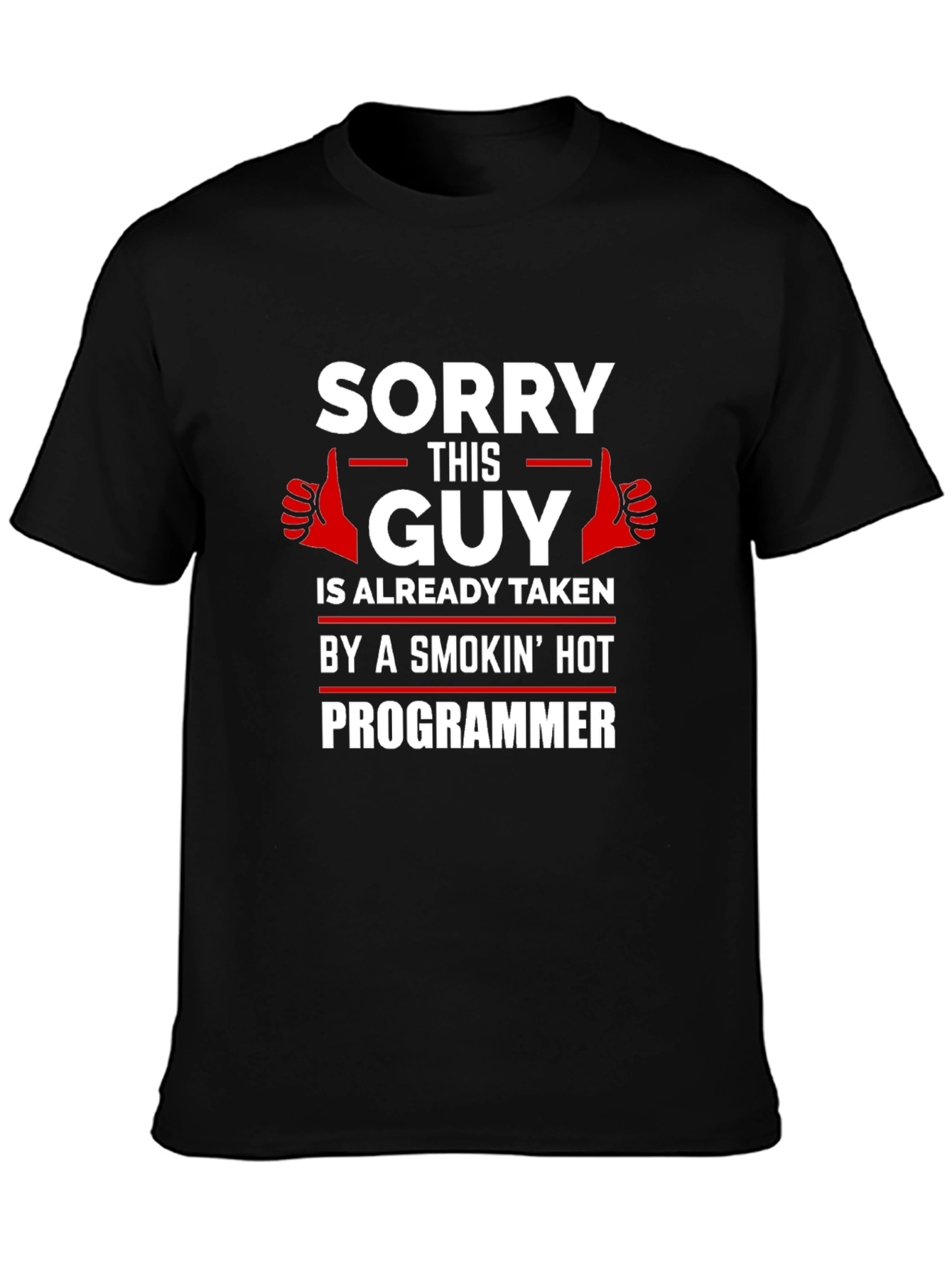 Funny Programmer Taken T-Shirt