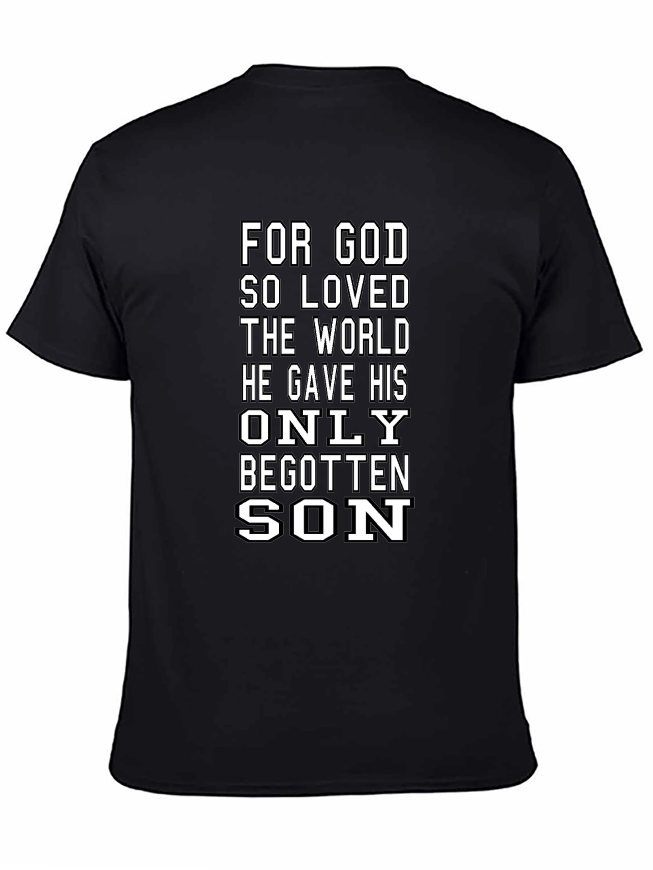Religious Graphic Tee - For God So Loved...