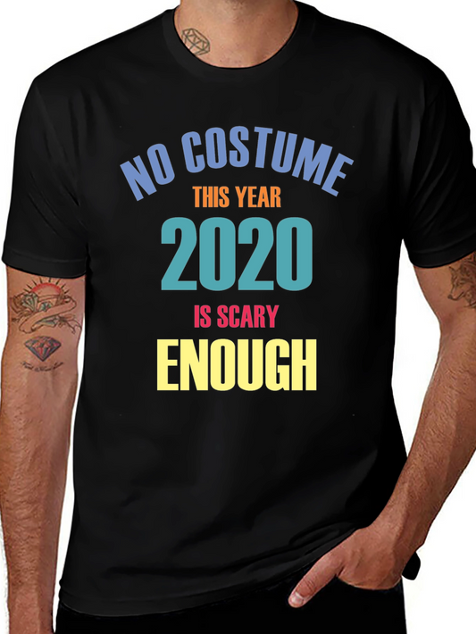 No Costume This Year 2020 Scary T-Shirt