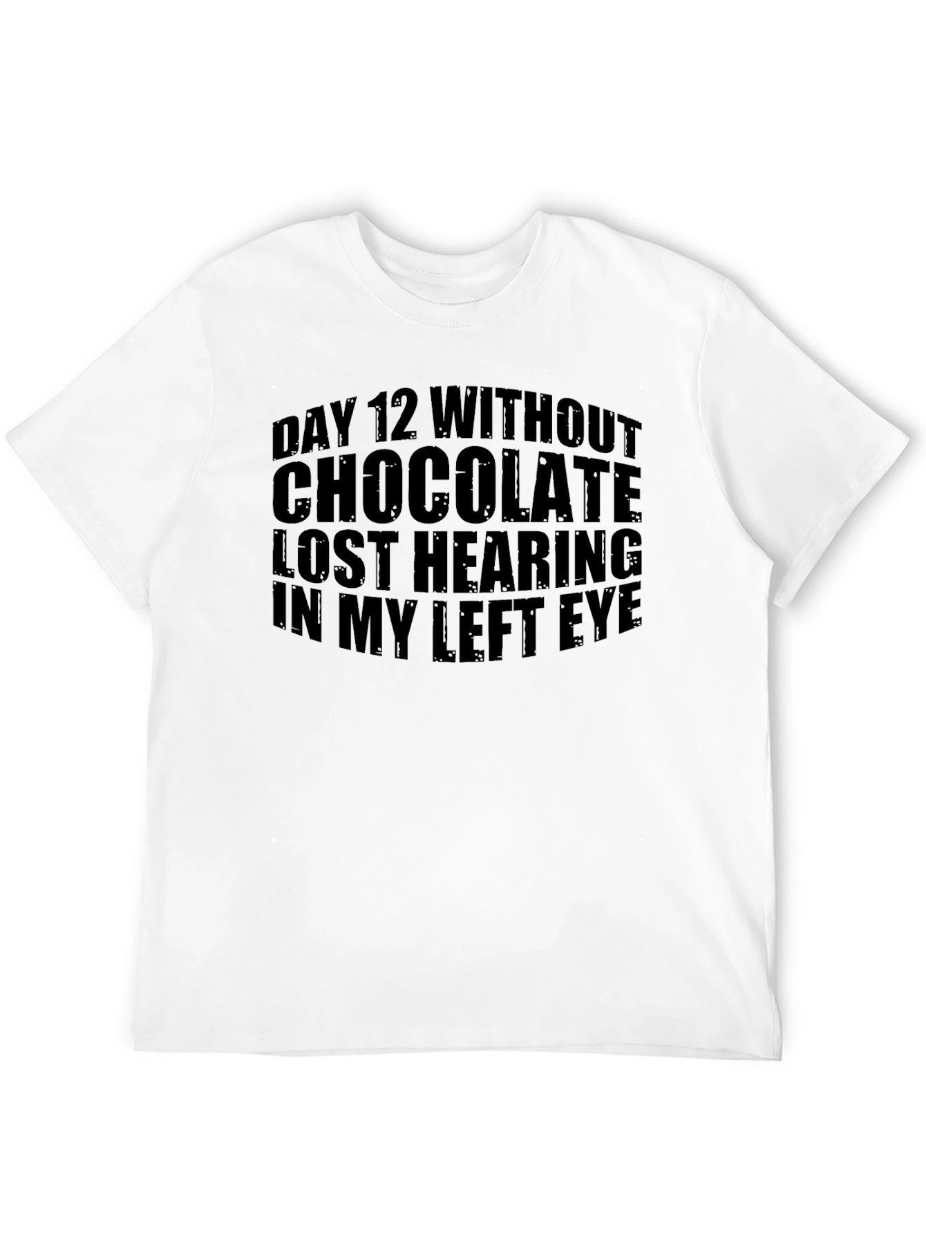 Chocolate Withdrawal Humor Tee