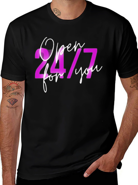 Open 24/7 for you Graphic T-Shirt