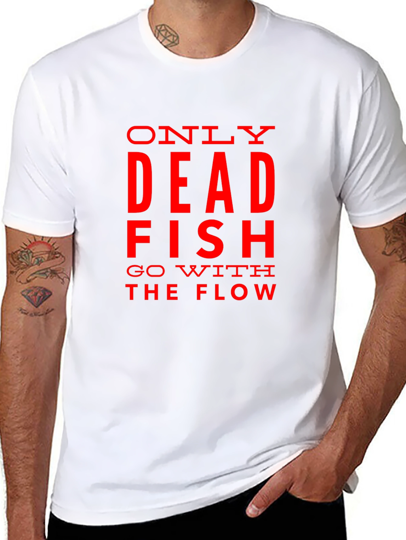 Only Dead Fish Go with the Flow Graphic T-Shirt