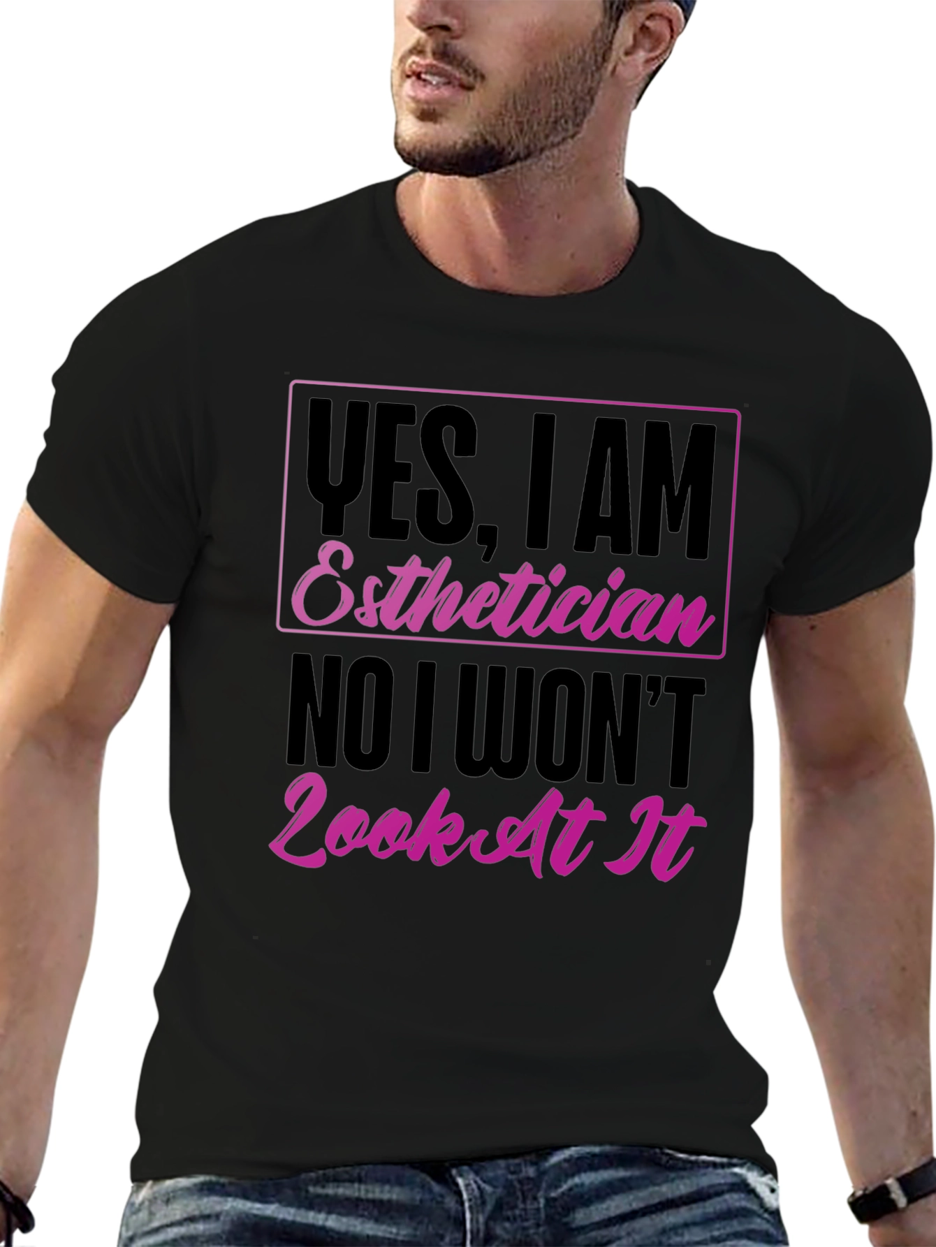 Esthetician T-Shirt - Funny Graphic Tee