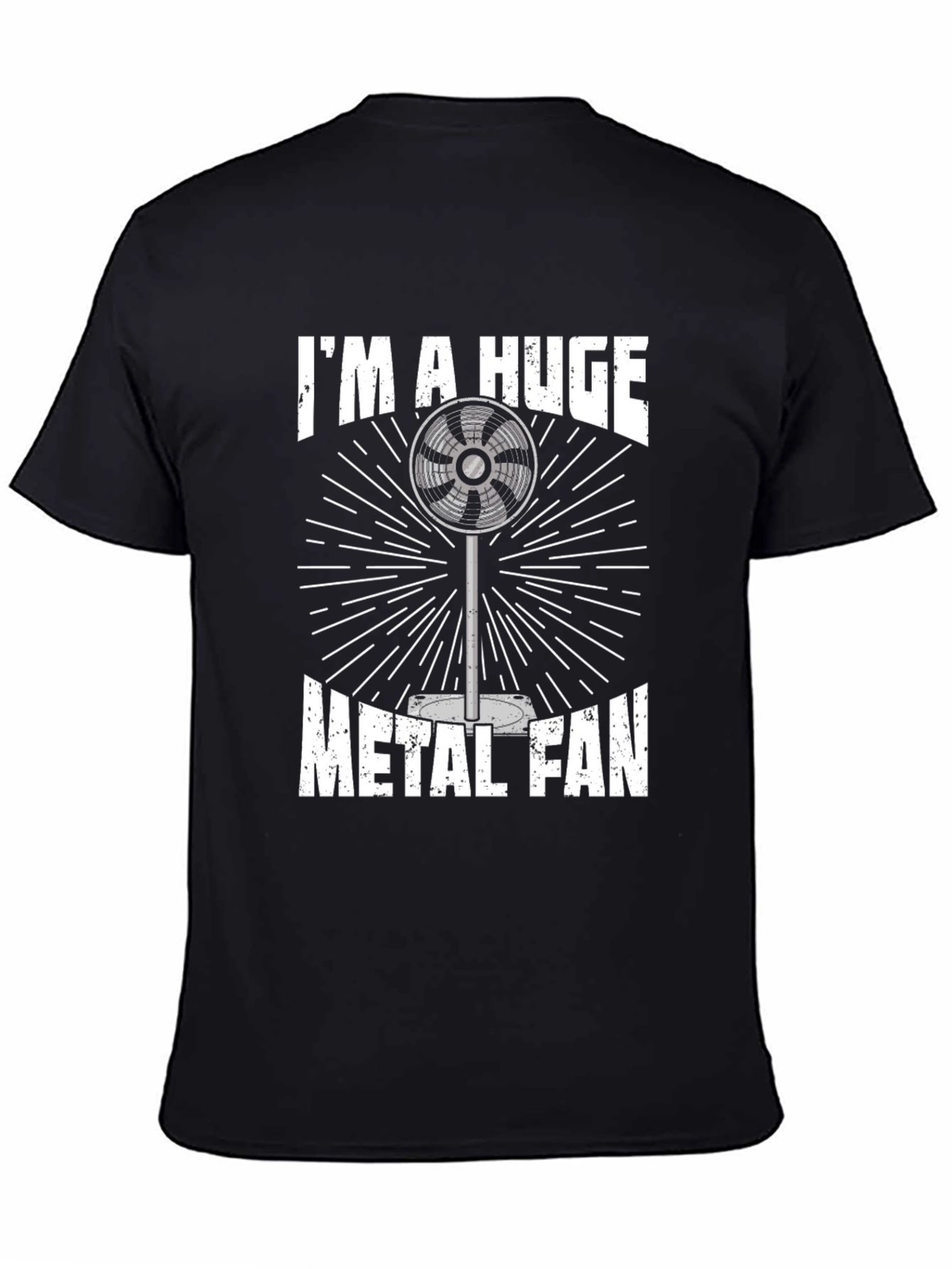 Im A Huge Metal Fan T-Shirt