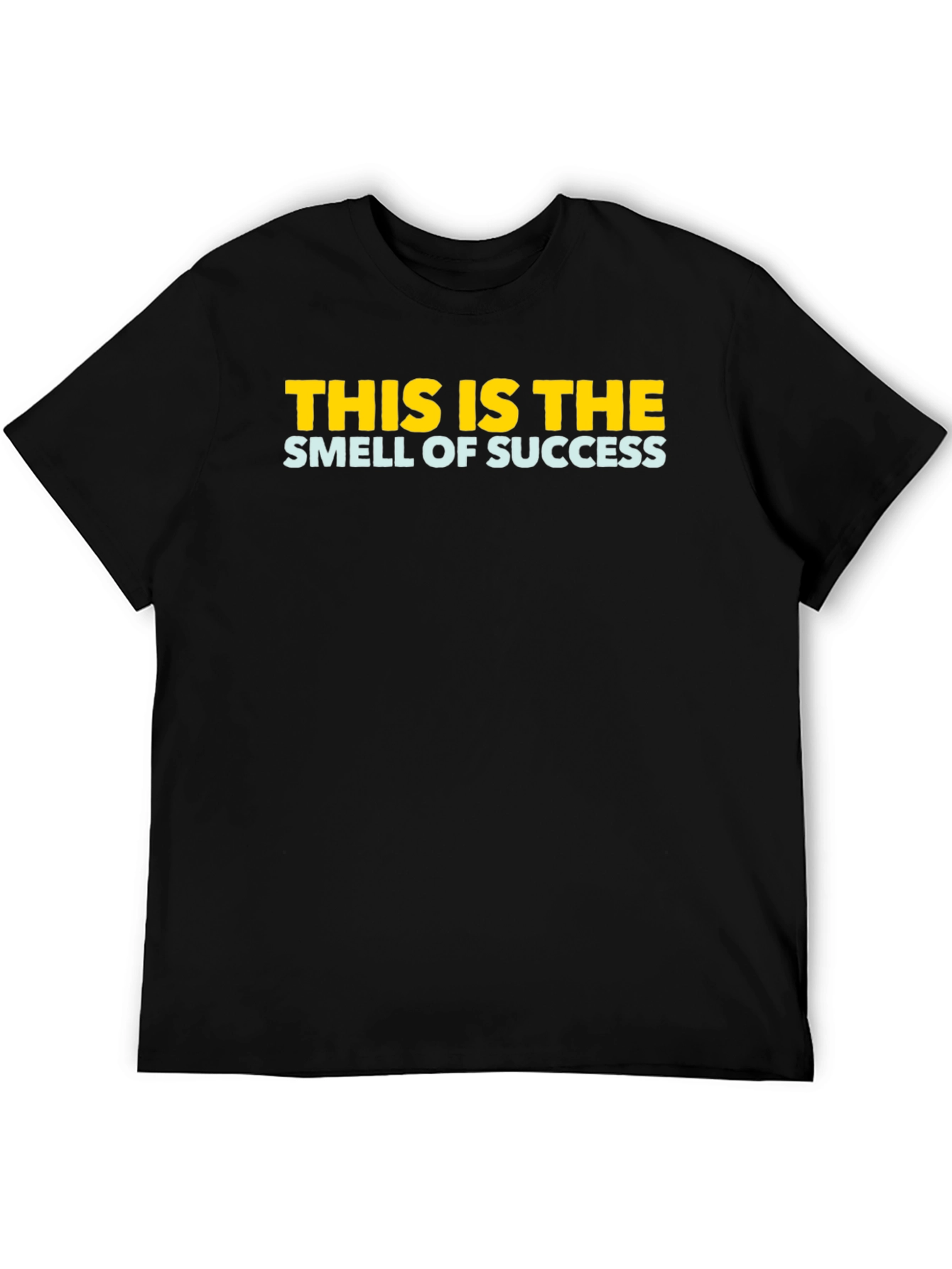 Smell of Success Graphic Tee - Motivational T-Shirt