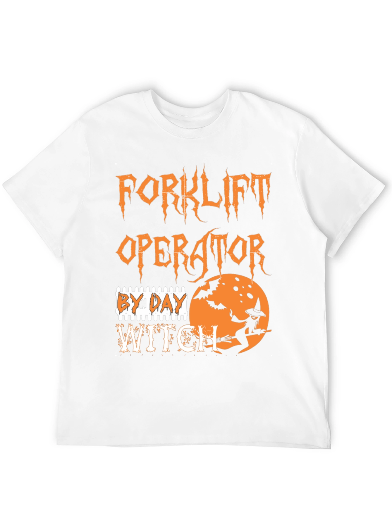 Forklift Operator by Day Witch Halloween T-Shirt