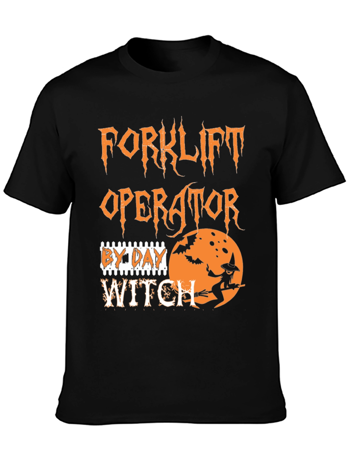 Forklift Operator by Day Witch Halloween T-Shirt