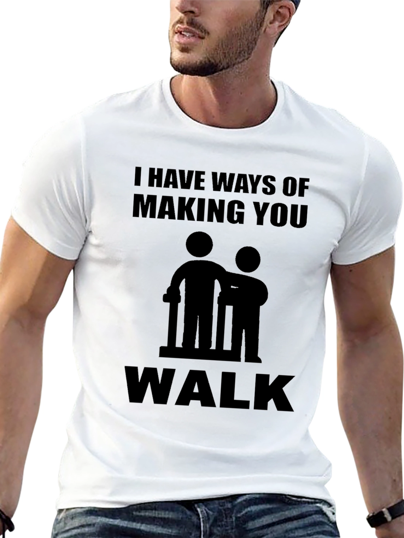 Humorous I Have Ways Graphic T-Shirt