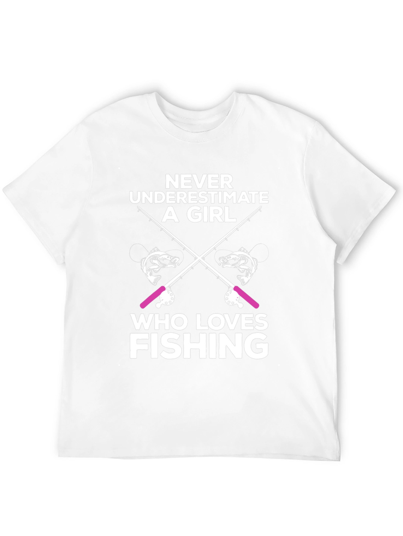 Never Underestimate a Girl Who Loves Fishing T-Shirt