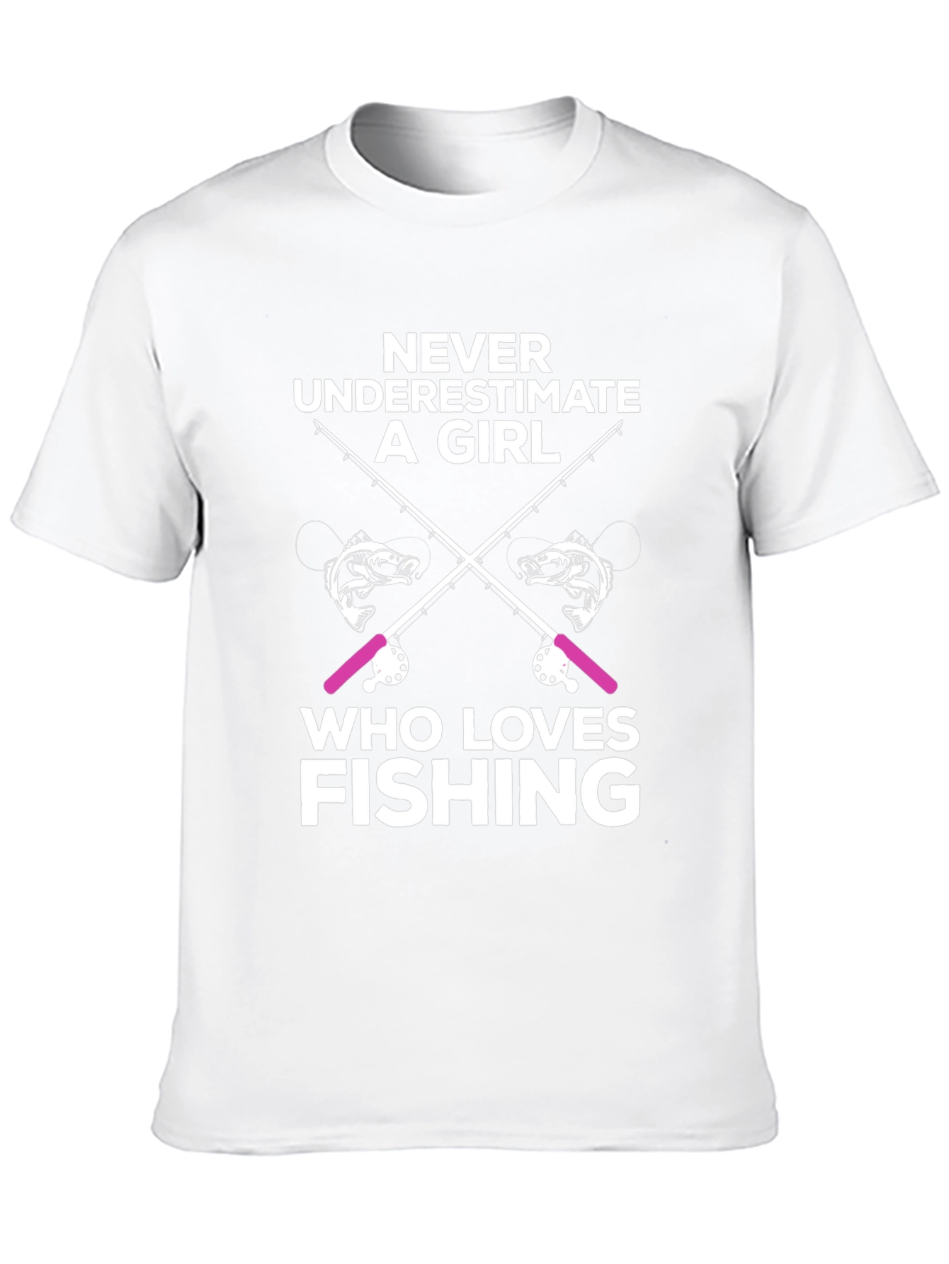 Never Underestimate a Girl Who Loves Fishing T-Shirt
