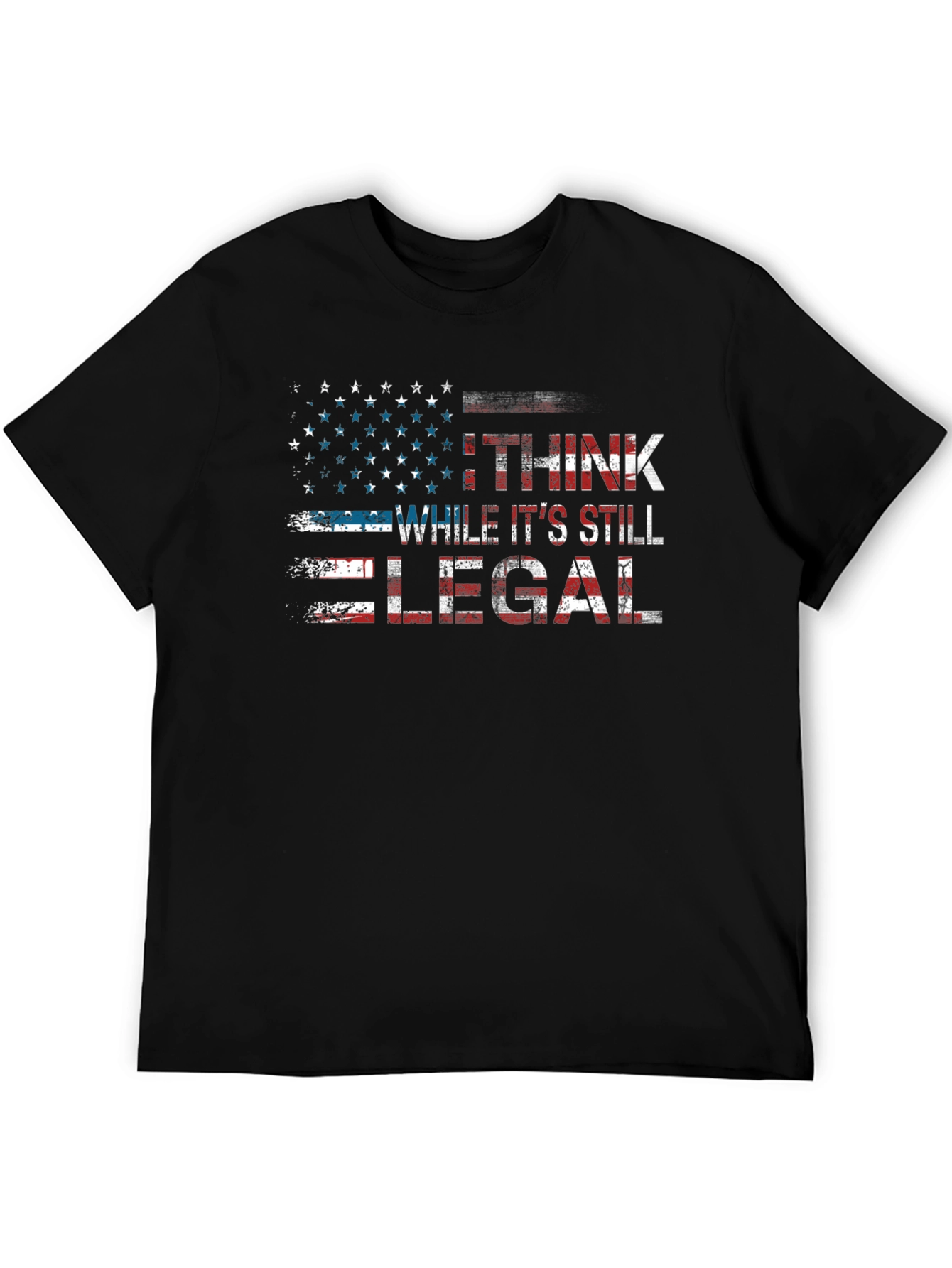 I Think While Its Still Legal Patriotic Flag T-Shirt