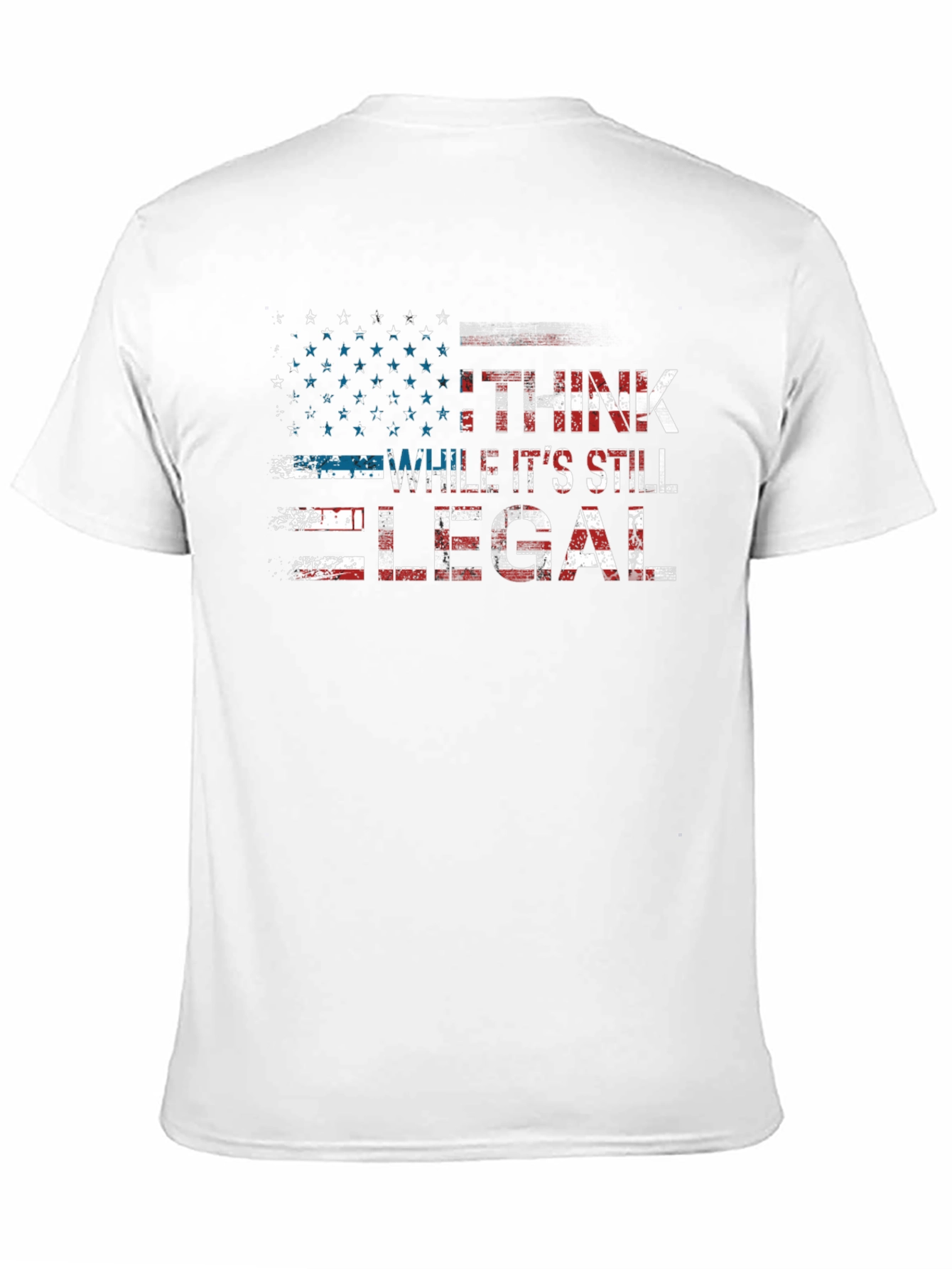 I Think While Its Still Legal Patriotic Flag T-Shirt