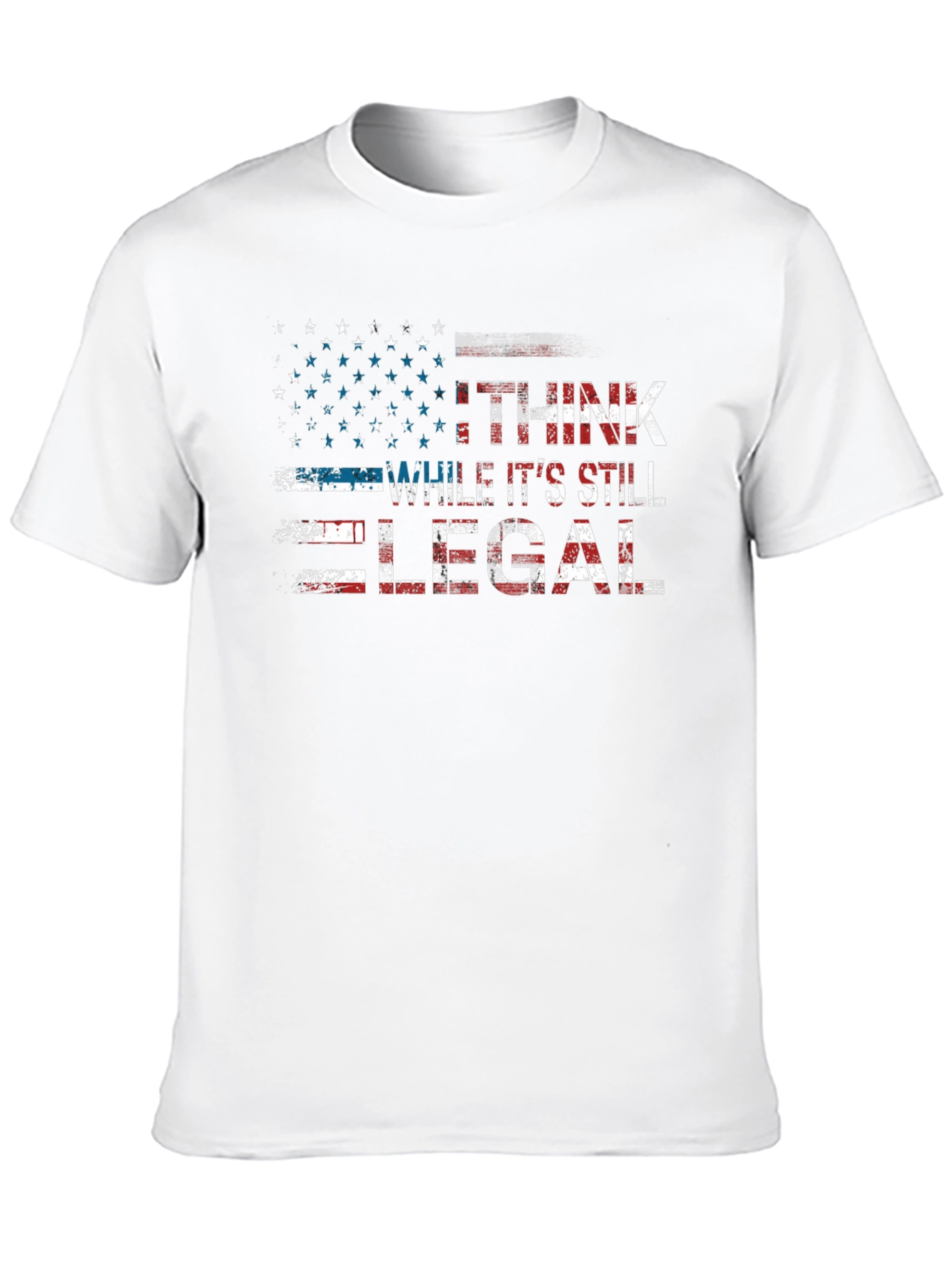 I Think While Its Still Legal Patriotic Flag T-Shirt