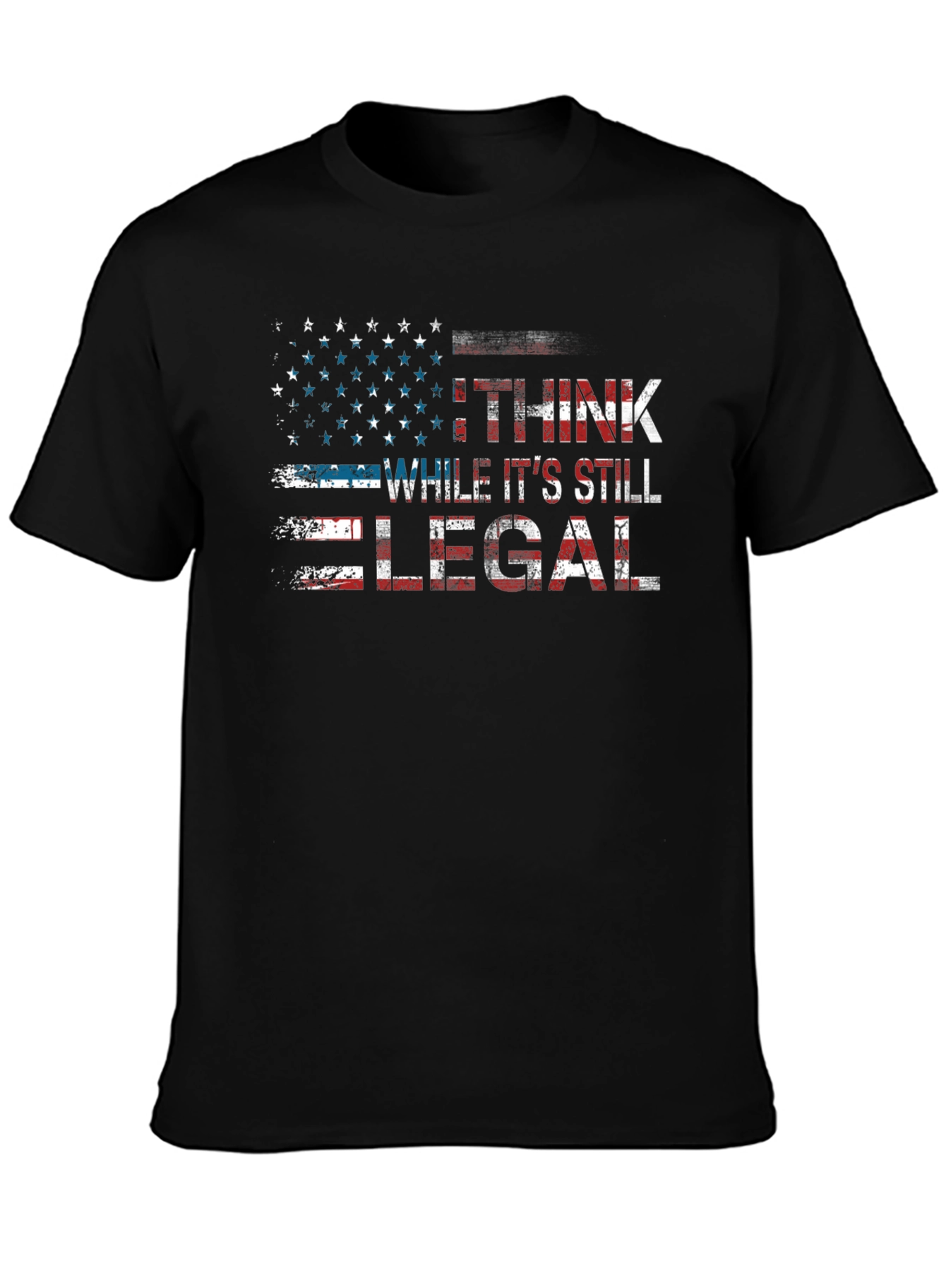 I Think While Its Still Legal Patriotic Flag T-Shirt