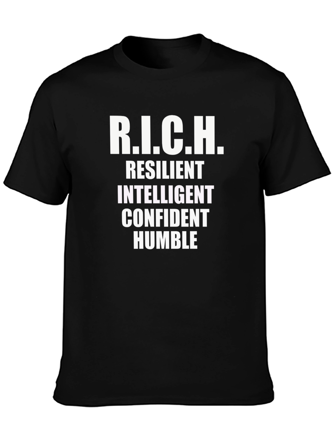 R.I.C.H. Definition T-Shirt - Resilient Intelligent Confident Humble