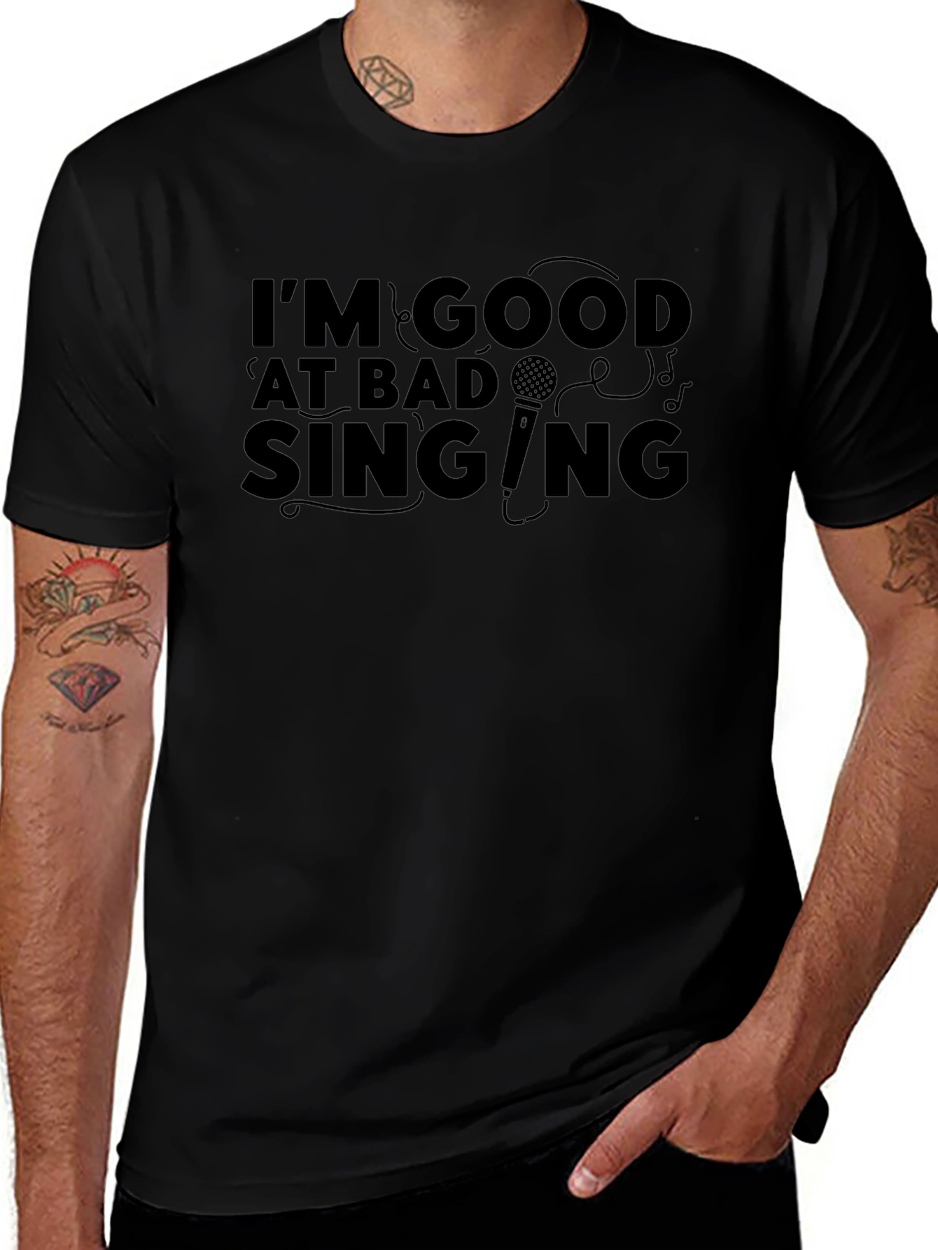 Im Good at Bad Singing T-Shirt