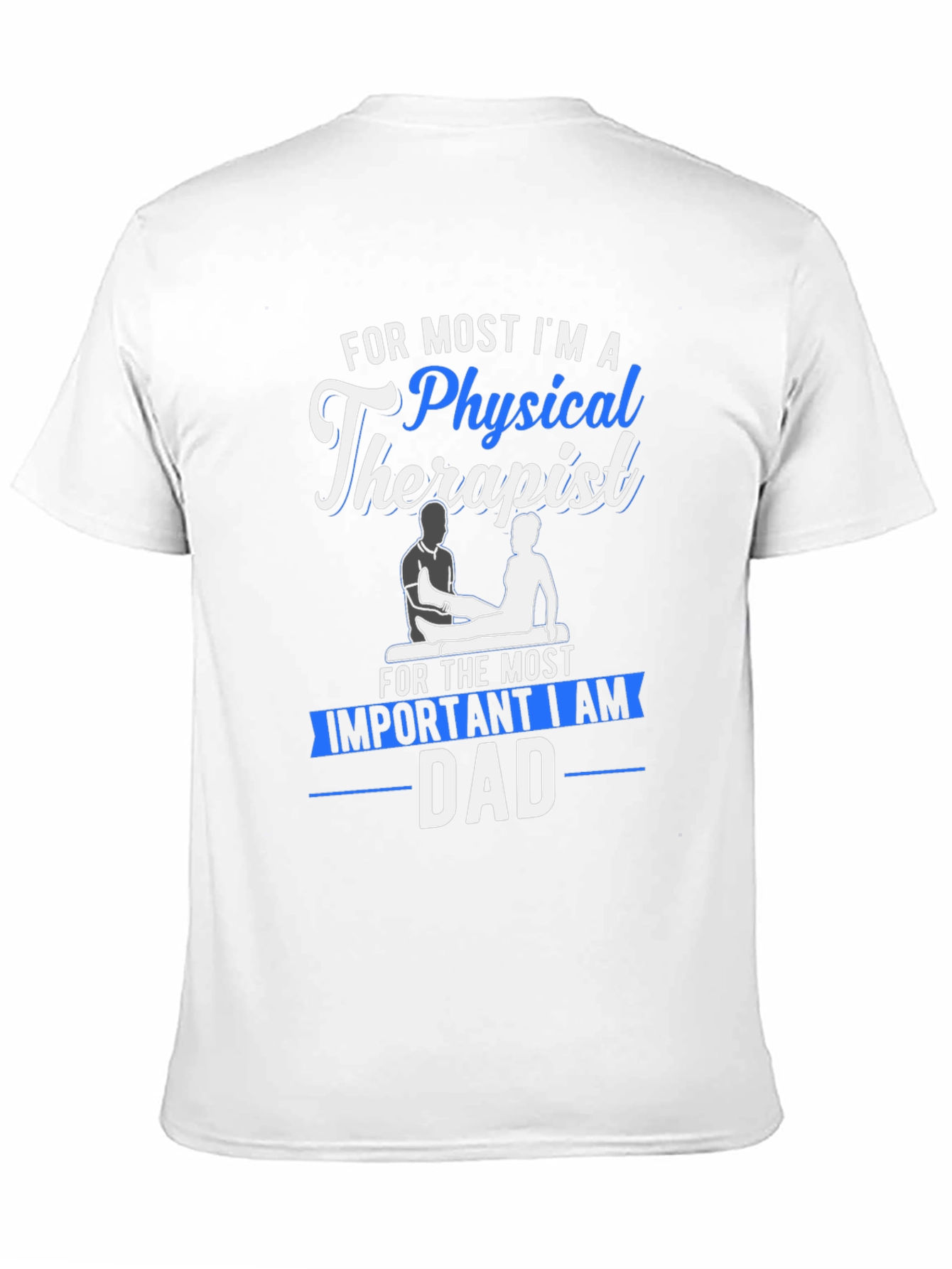 Physical Therapist Dad Graphic T-Shirt