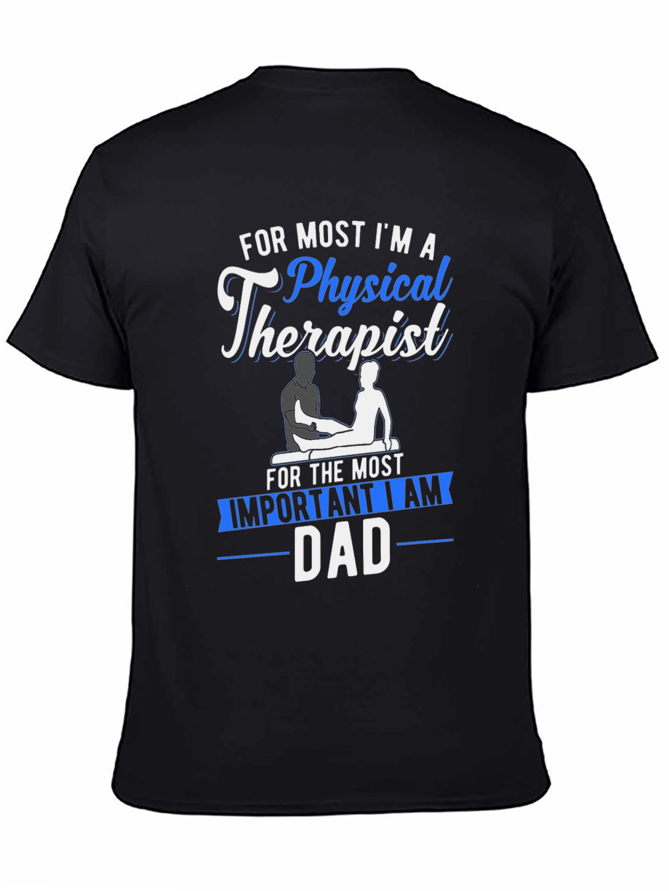 Physical Therapist Dad Graphic T-Shirt