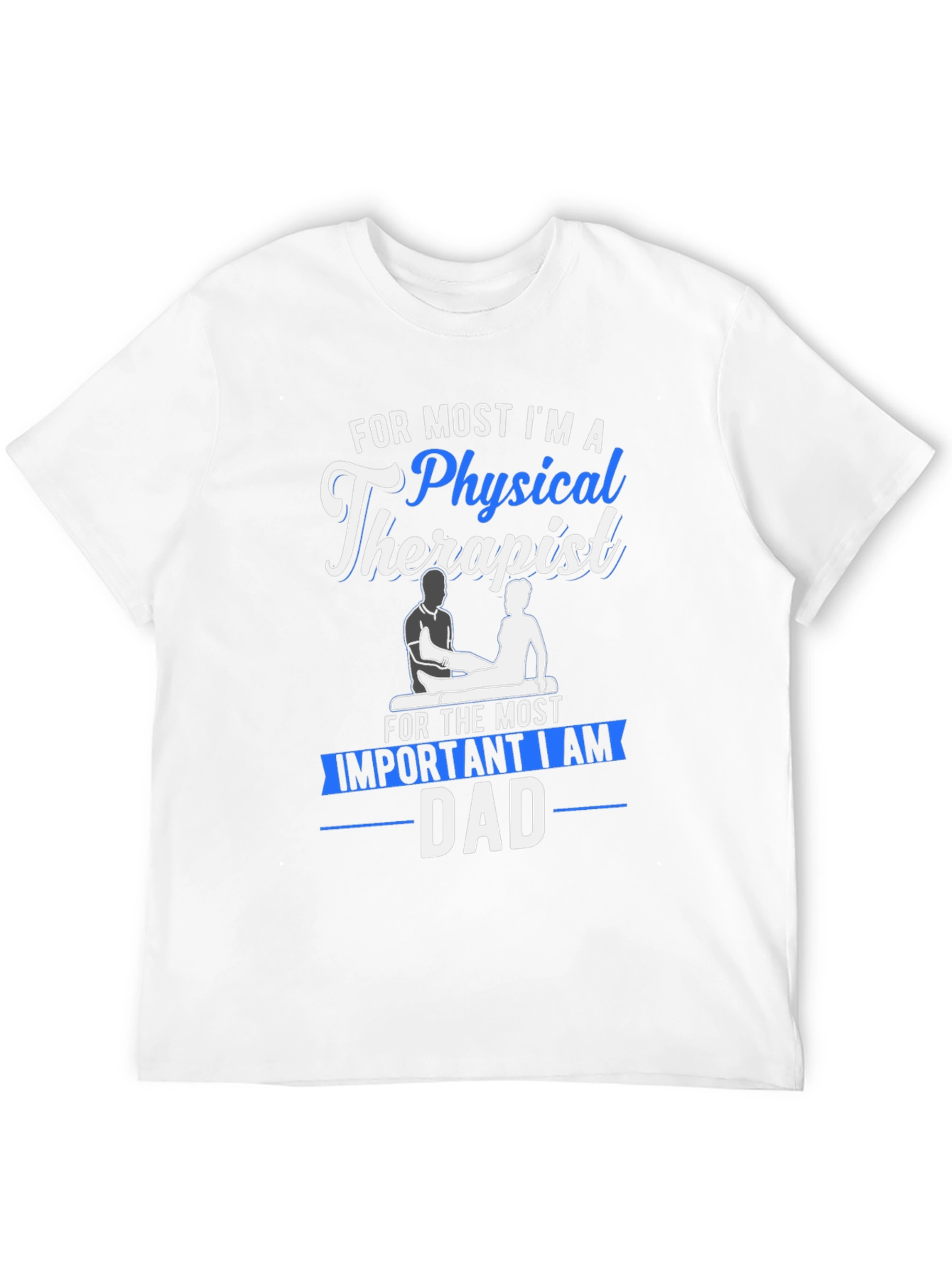 Physical Therapist Dad Graphic T-Shirt