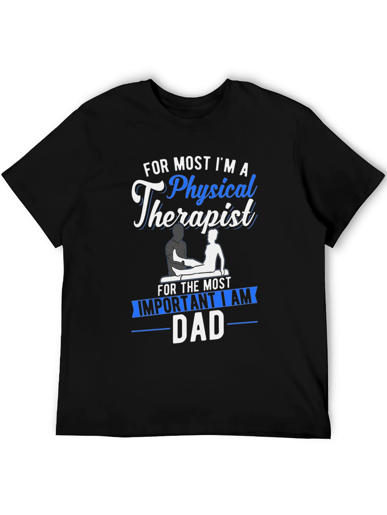 Physical Therapist Dad Graphic T-Shirt
