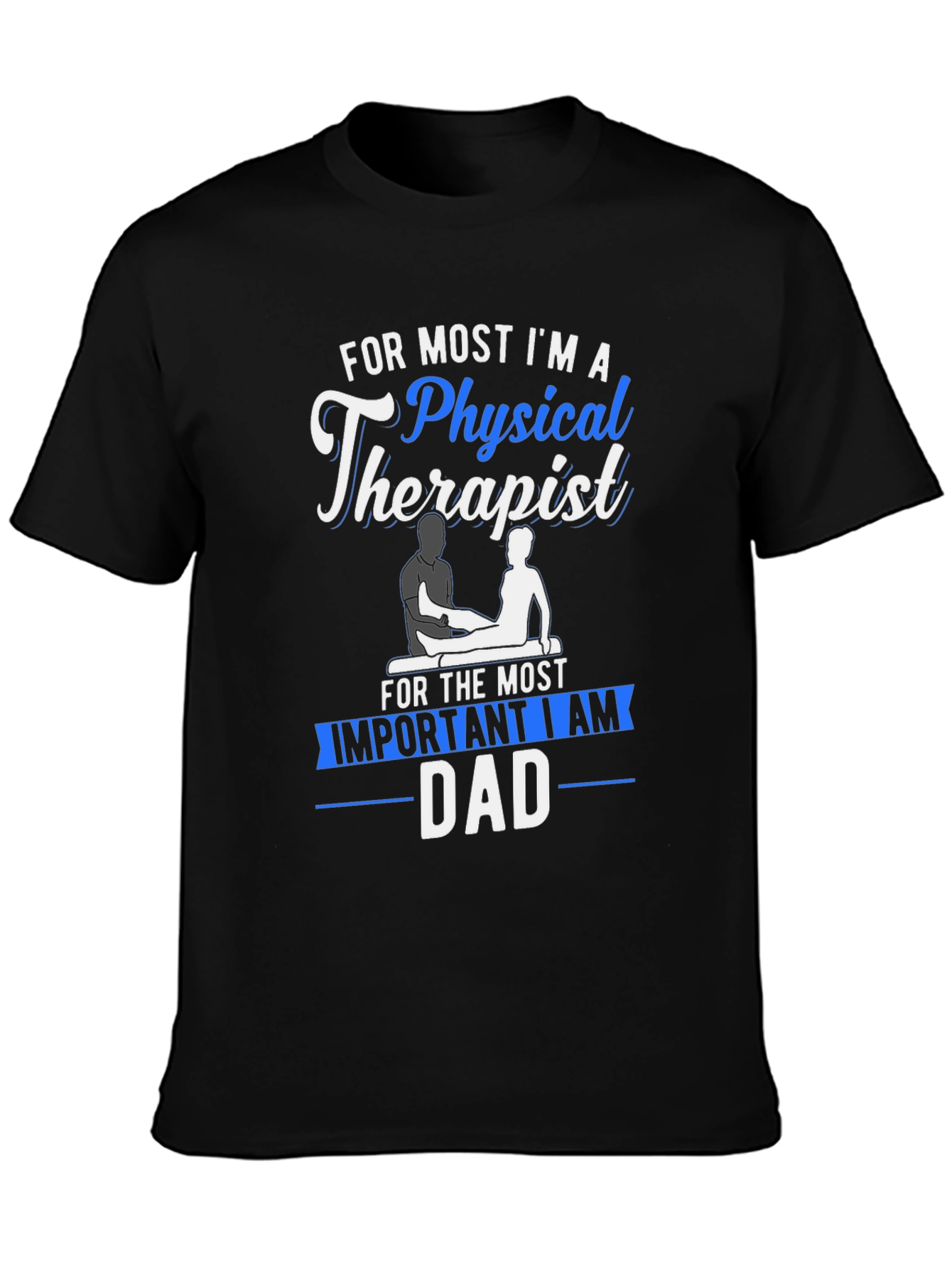 Physical Therapist Dad Graphic T-Shirt