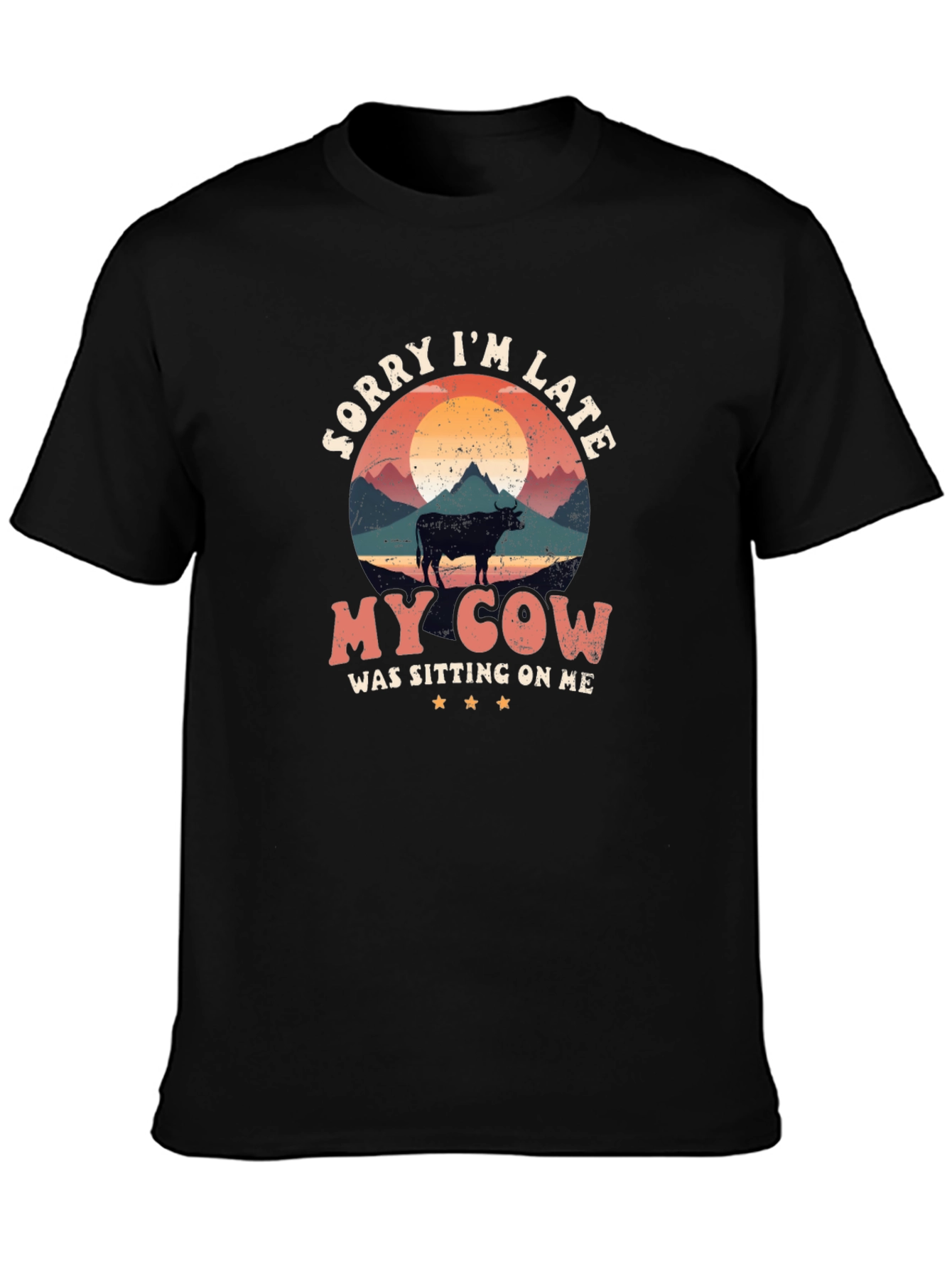 Funny Cow Graphic T-Shirt - Sorry Im Late