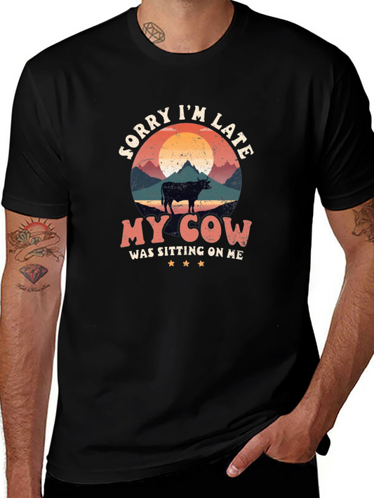 Funny Cow Graphic T-Shirt - Sorry Im Late