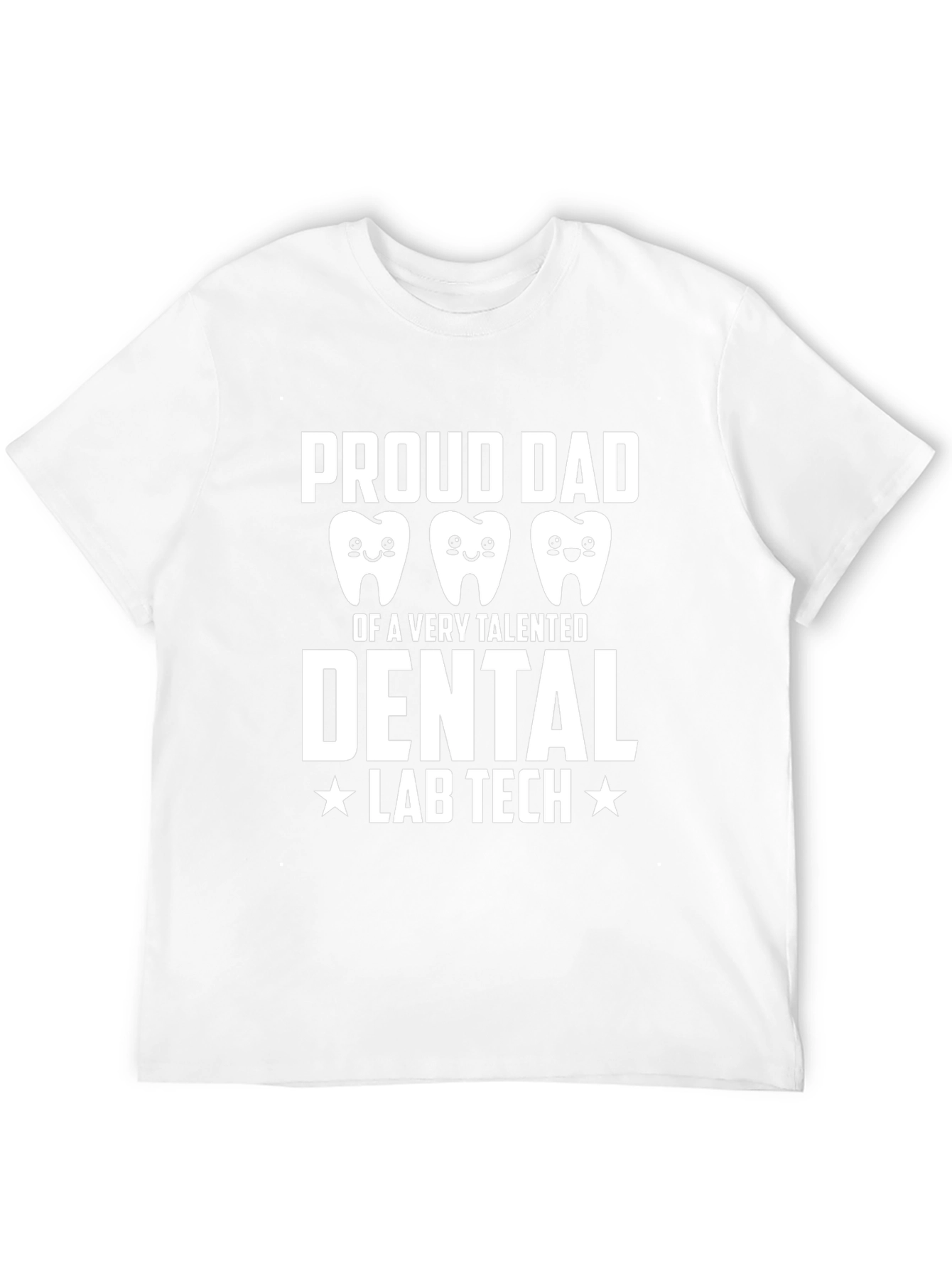 Proud Dad Dental Lab Tech T-Shirt