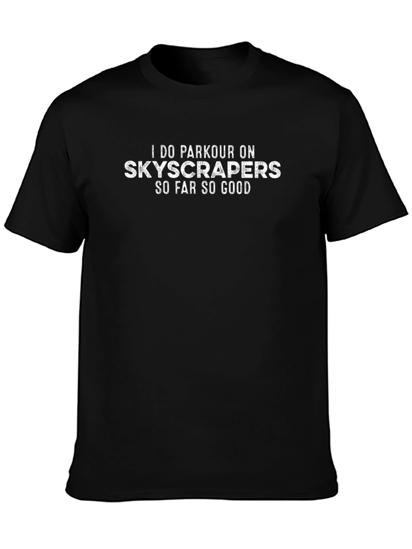 Parkour Skyscraper Graphic Tee - So Far So Good