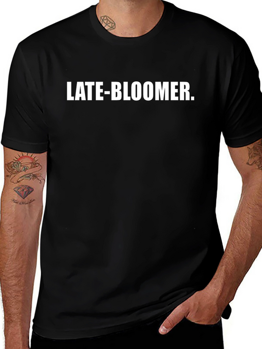 Late-Bloomer Black T-Shirt | Comfortable Casual Wear