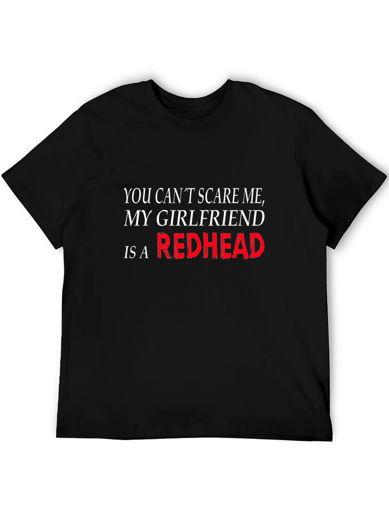 Funny Redhead Girlfriend Graphic Tee