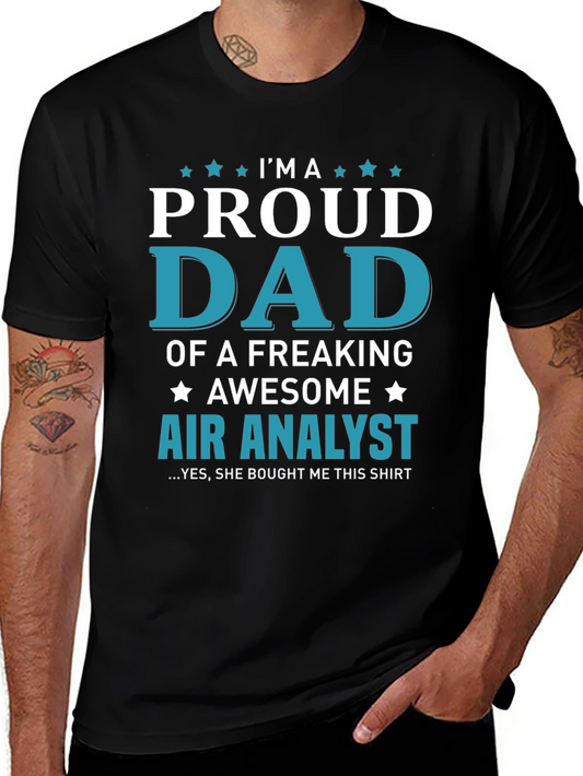Proud Dad of an Air Analyst T-Shirt