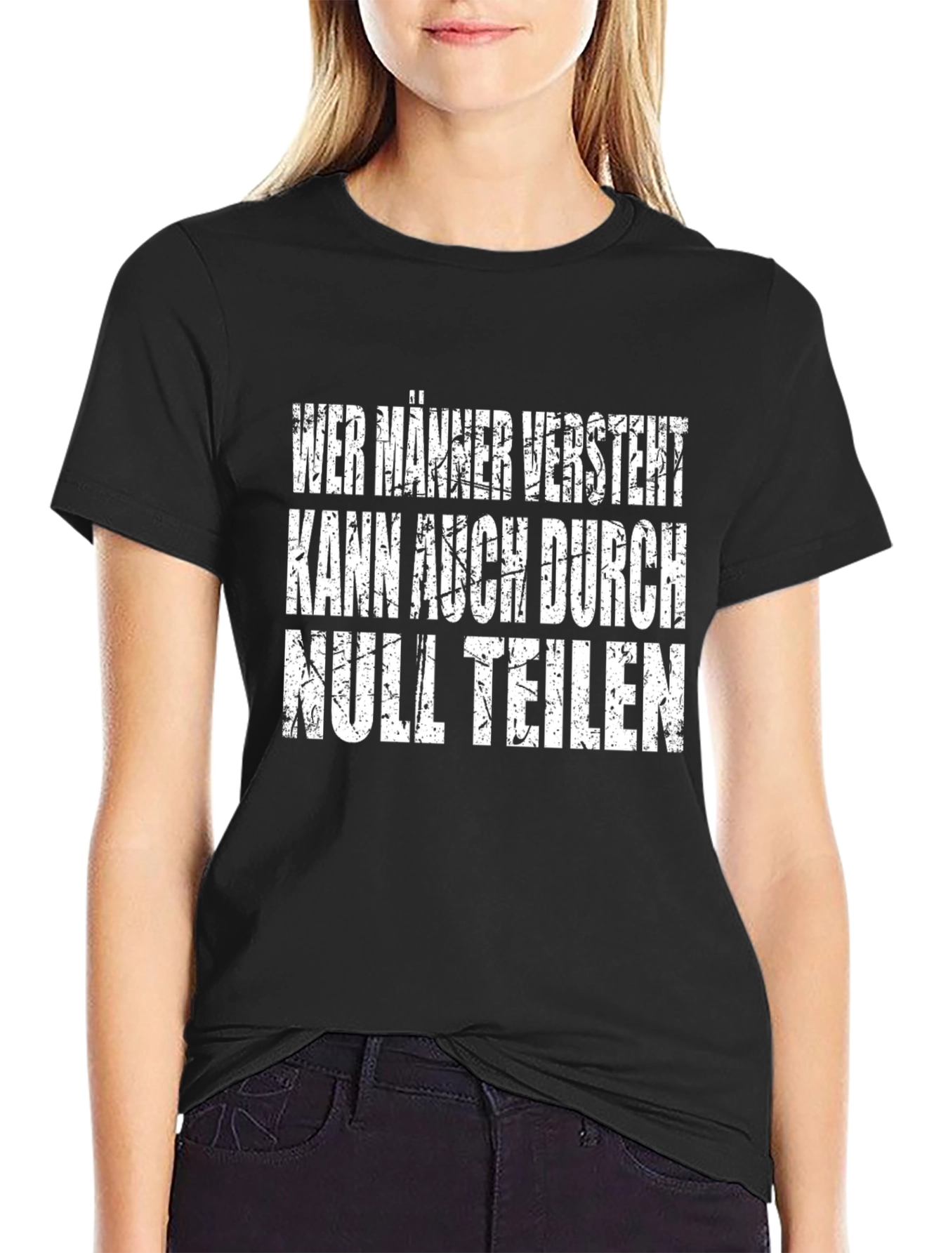 Wer Manner Versteht T-Shirt