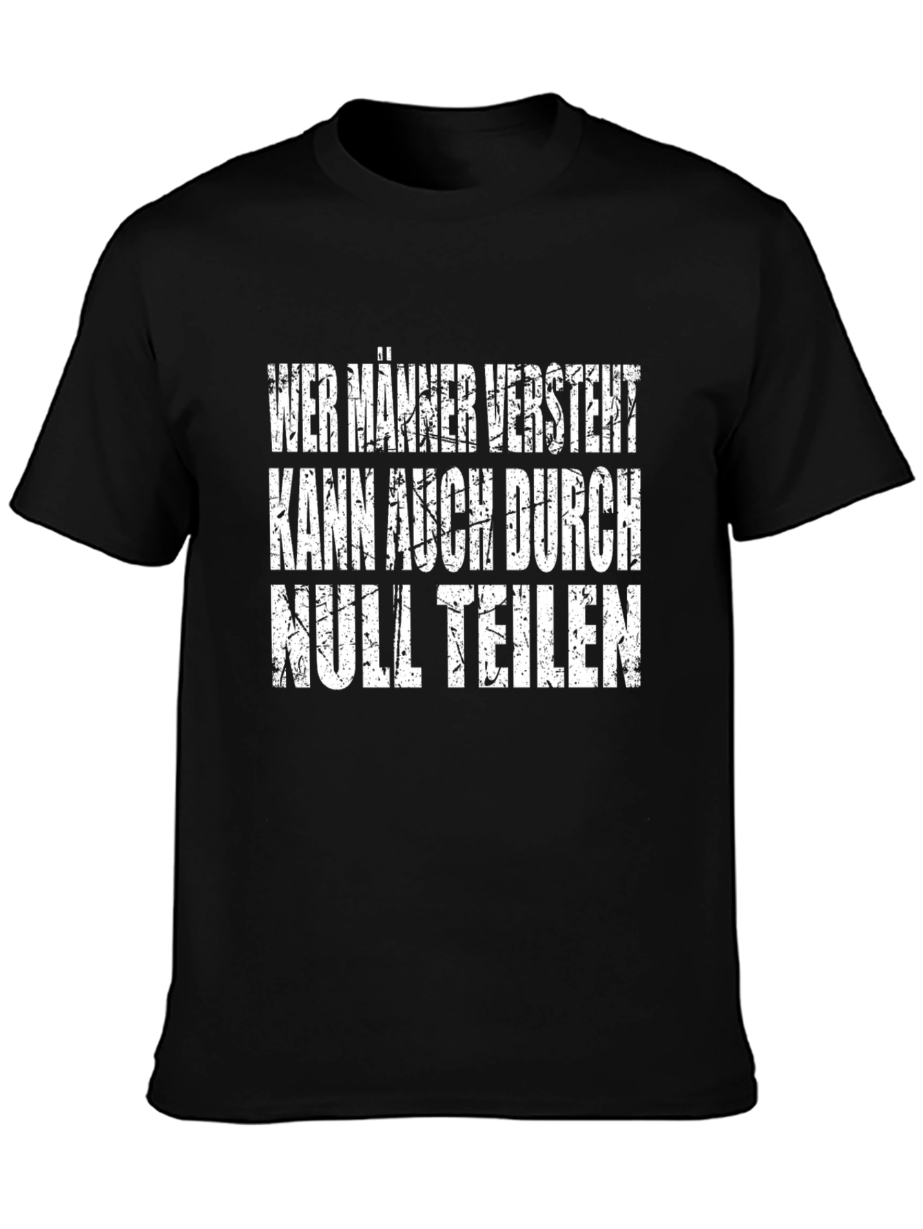 Wer Manner Versteht T-Shirt